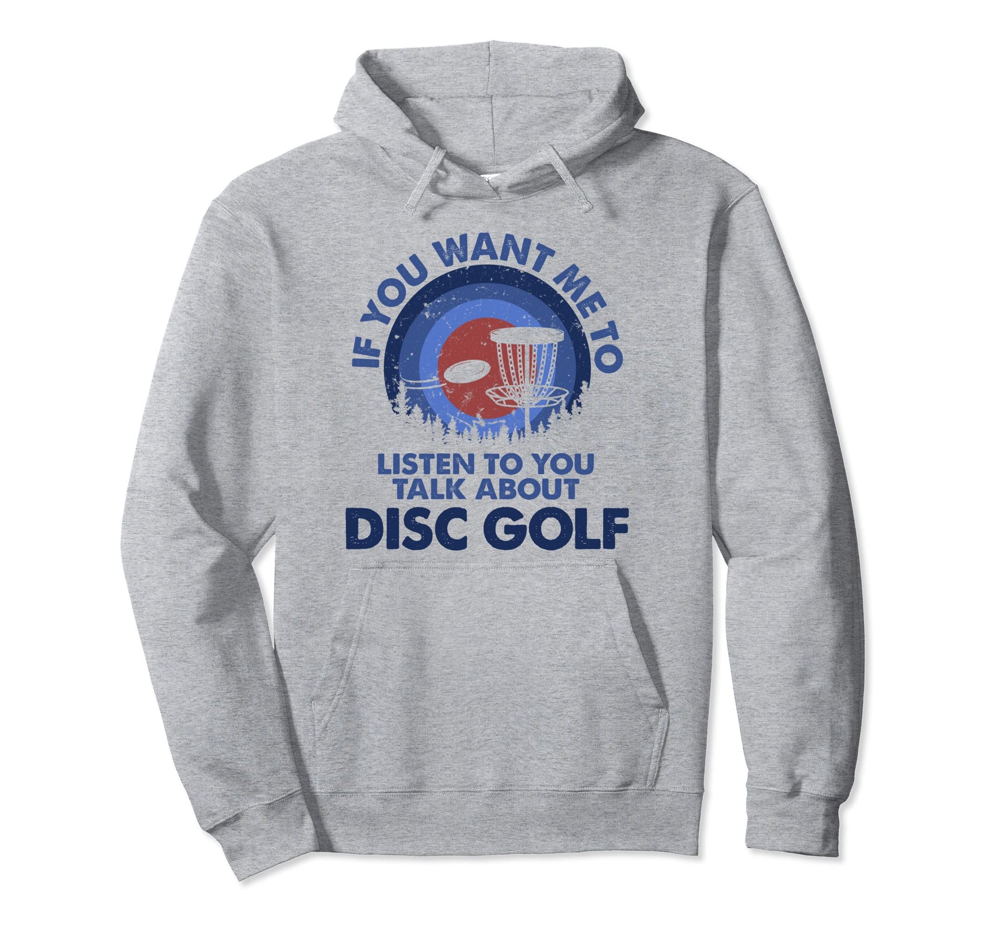 If You Want Me To Listen Talk About Disc Hoodie - Novelty Apparel Unisex - T-Shirt, Sweatshirt, Hoodie