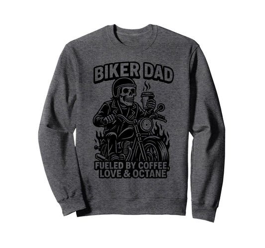 Biker Dad Motorcyle Funny Coffee Sweatshirt - Streetwear Style for Adults - T-Shirt, Sweatshirt, Hoodie