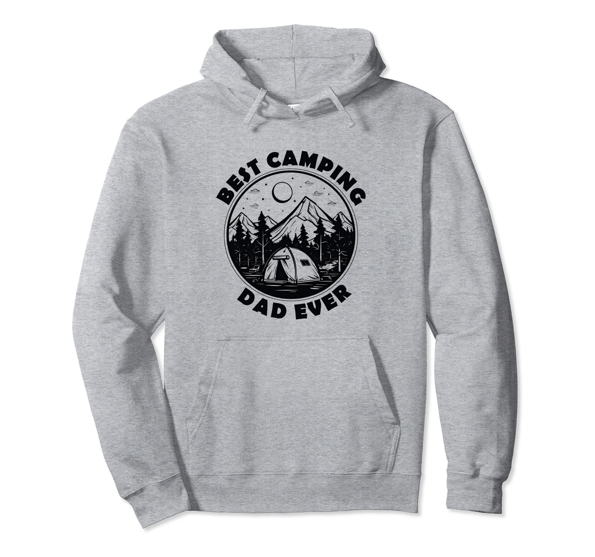 Best Camping Dad Ever Camper Dads Hoodie - Novelty Apparel Men Women - T-Shirt, Sweatshirt, Hoodie