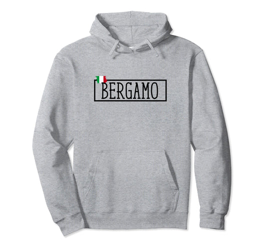 Bergamo City Italy Vacations Hoodie - Casual Everyday Wear for Adults - T-Shirt, Sweatshirt, Hoodie