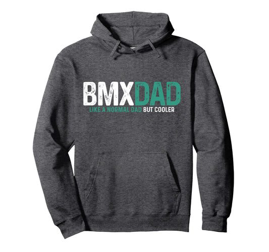Bmx Dad Bike Bike Funny Fathers Day Hoodie - Minimalist Print Men Women - T-Shirt, Sweatshirt, Hoodie