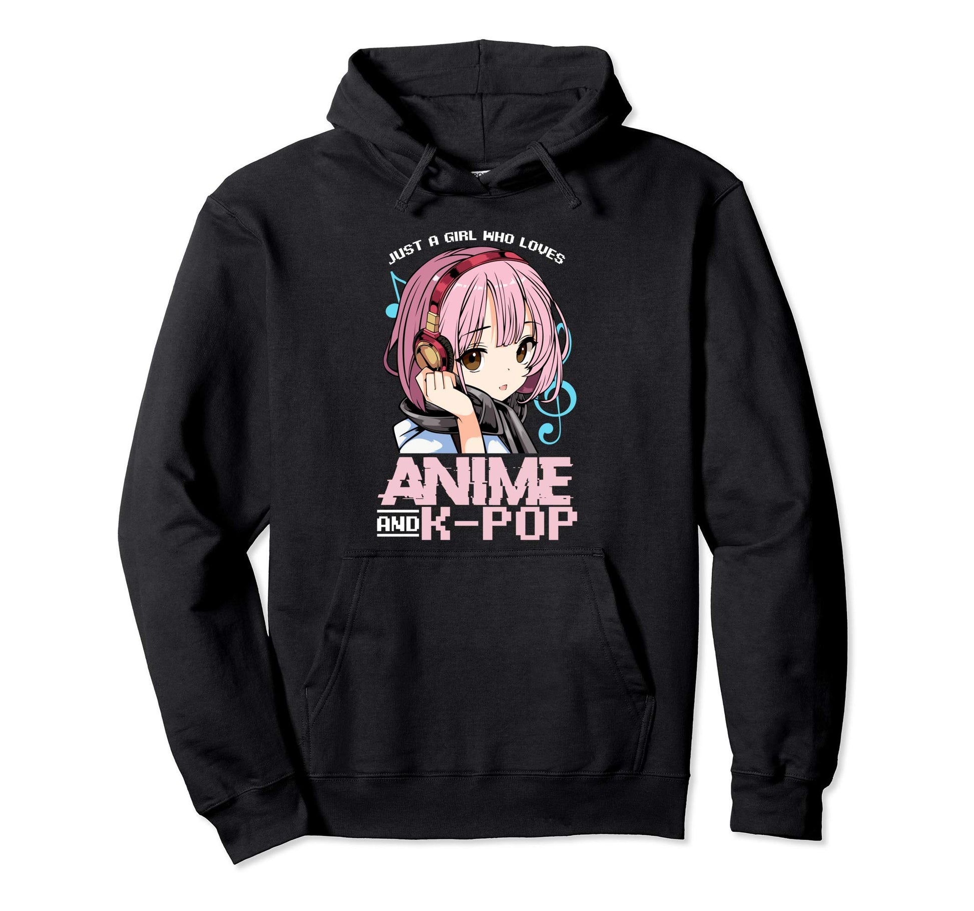 Just Who Loves Anime And K Pop Gayo Hoodie - Unique Graphic for Adults - T-Shirt, Sweatshirt, Hoodie