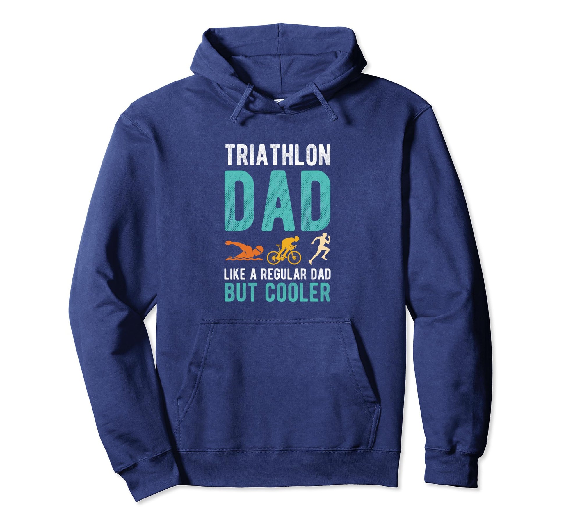 Triathlon Dad Like Regular Dad Hoodie - Casual Everyday Wear for Adults - T-Shirt, Sweatshirt, Hoodie
