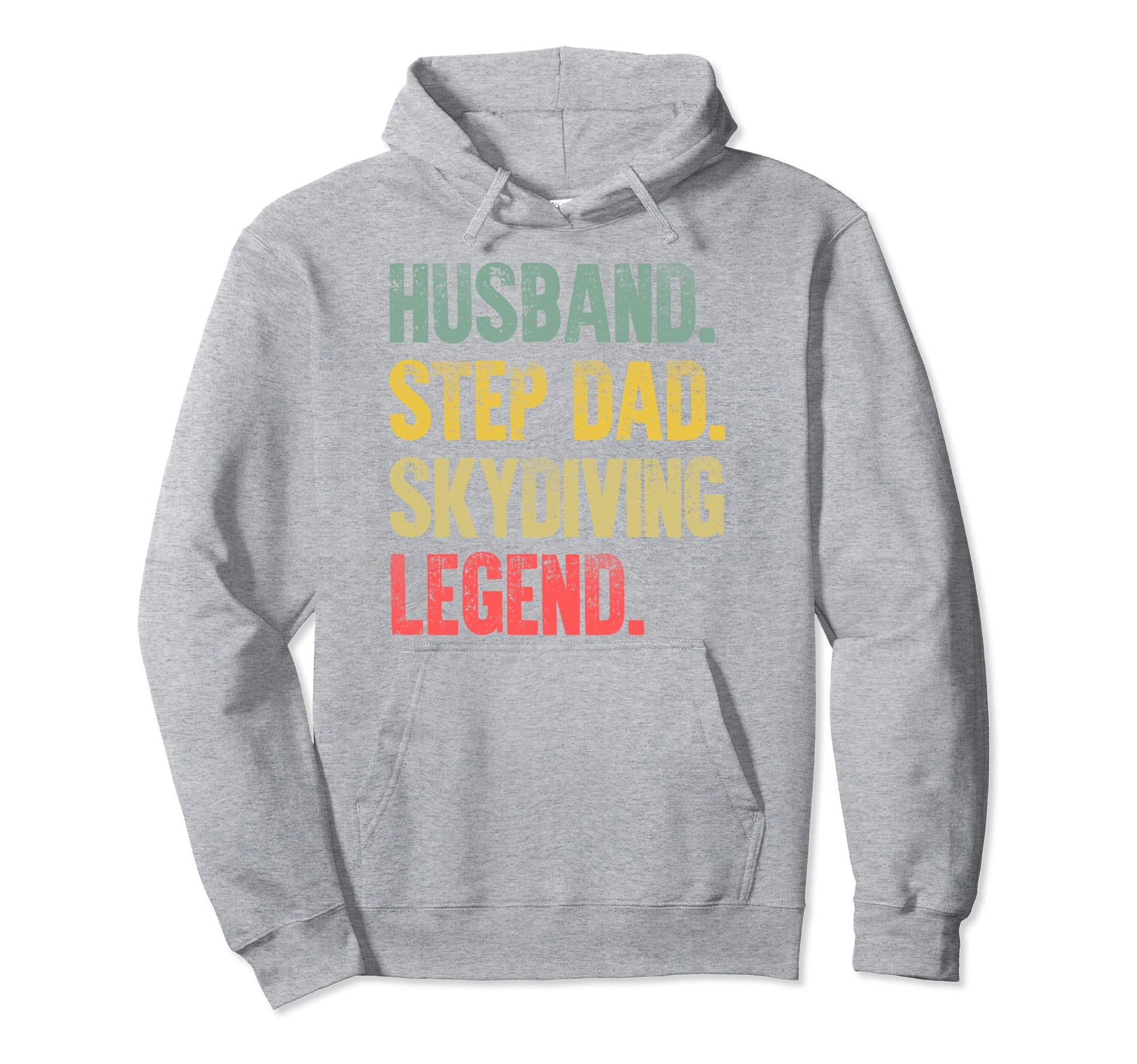 Funny Husband Step Dad Skydiving Hoodie - Novelty Apparel for Adults - T-Shirt, Sweatshirt, Hoodie