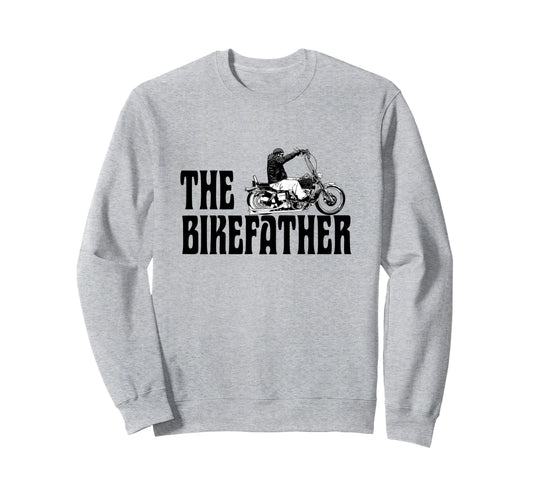 Biker Bikefather Biker Dad Funny Sweatshirt - Minimalist Print Unisex - T-Shirt, Sweatshirt, Hoodie