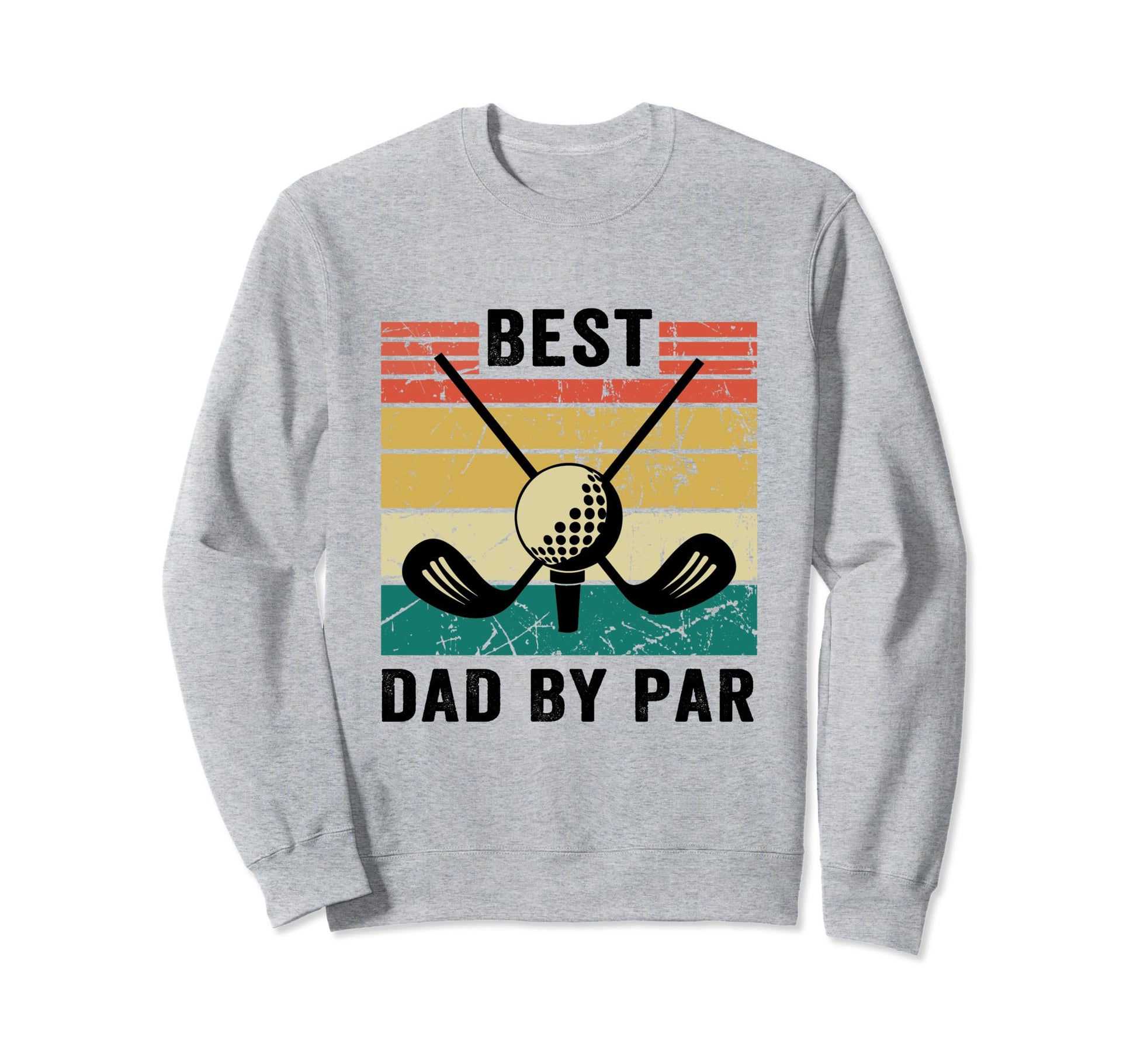 Funny Golfer Golfing Best Dad Sweatshirt - Aesthetic Graphic for Adults - T-Shirt, Sweatshirt, Hoodie