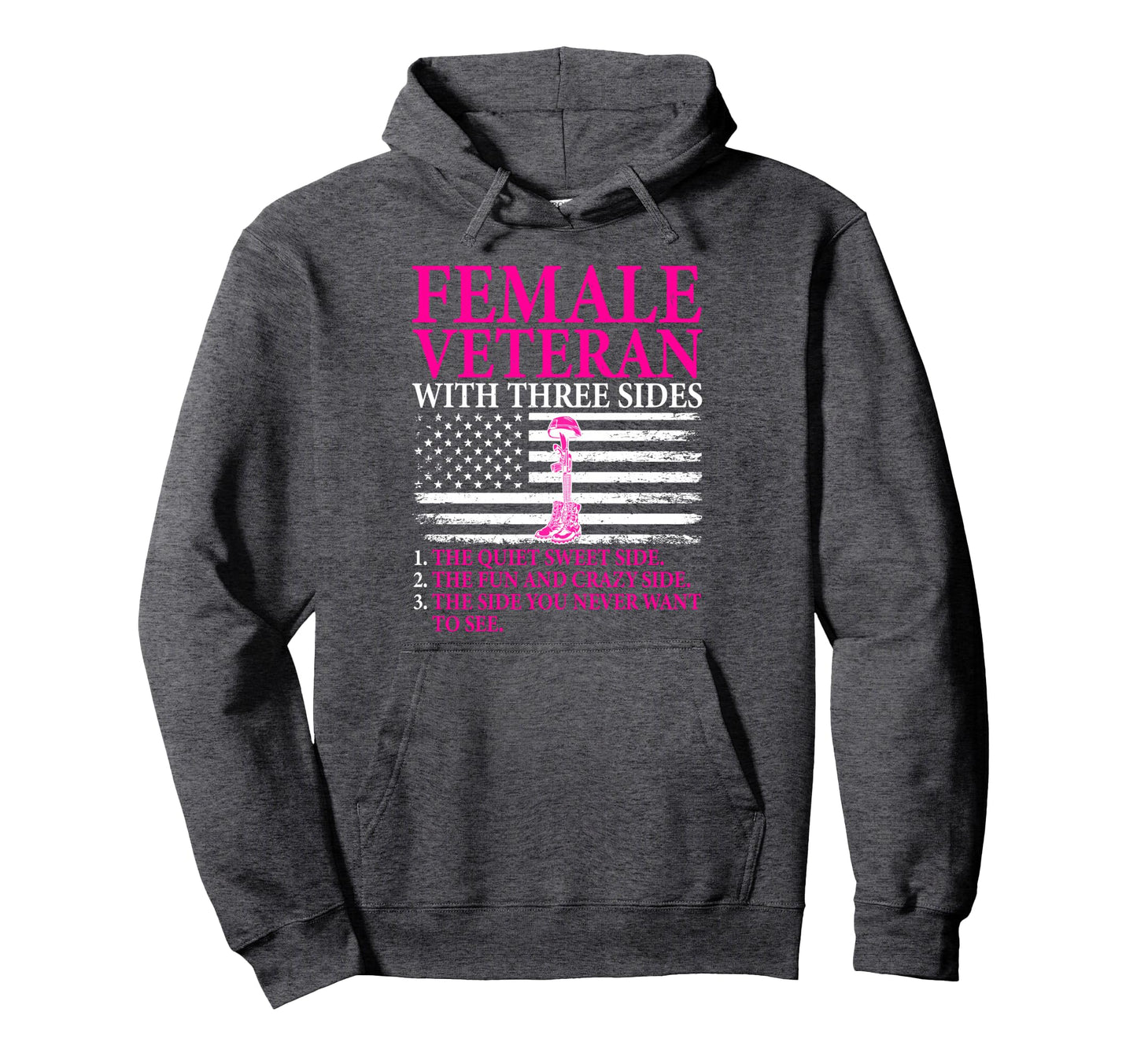 Female Veteran Three Sides Veteran Hoodie - Unique Graphic for Adults - T-Shirt, Sweatshirt, Hoodie