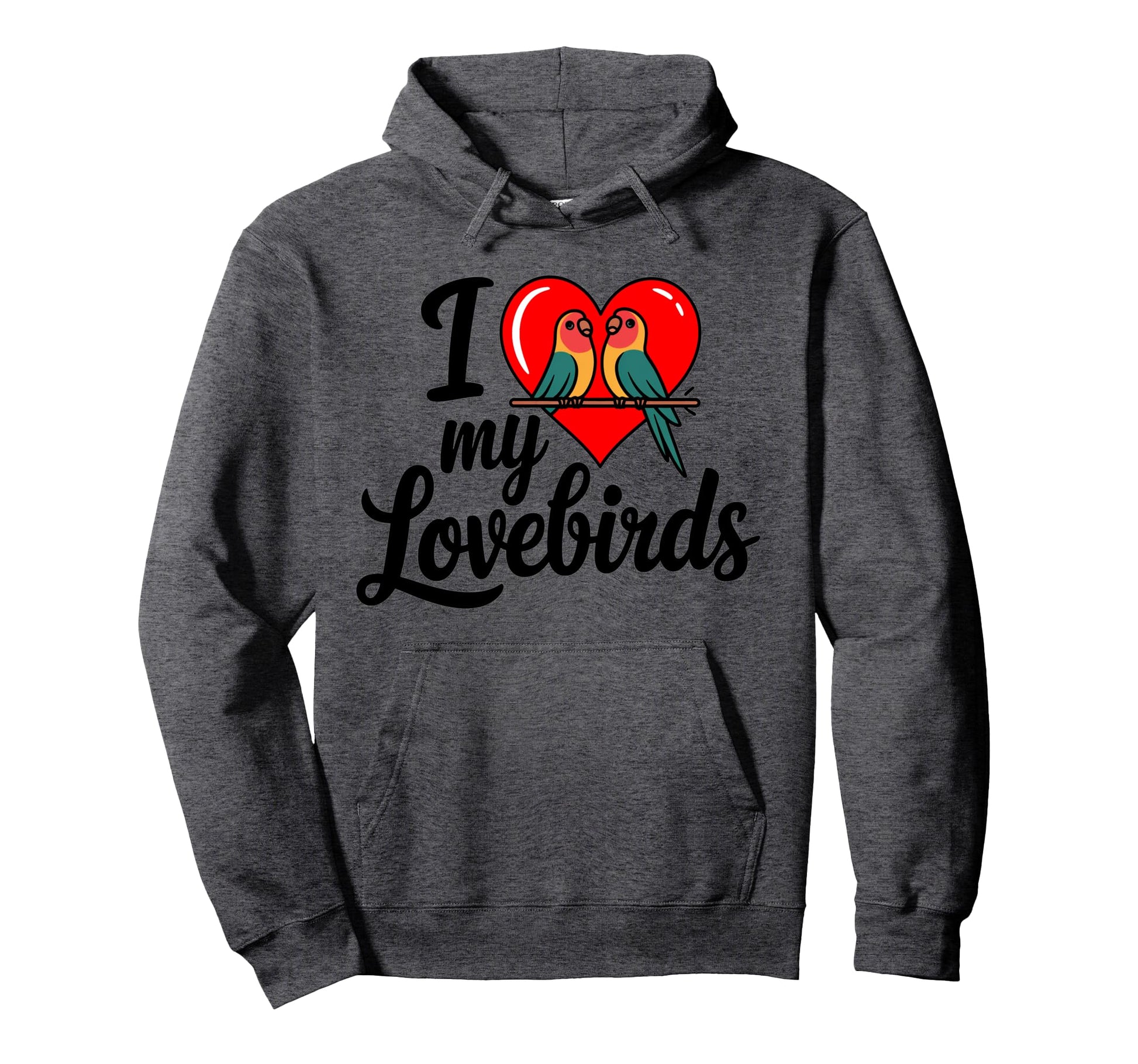 Pretty I Love My Lovebirds Bird Moms Hoodie - Unique Graphic Men Women - T-Shirt, Sweatshirt, Hoodie