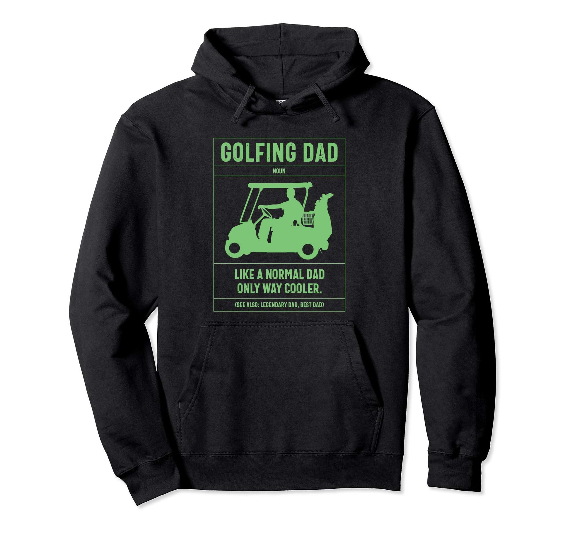 Golfing Dad Dictionary Definition Hoodie - Casual Everyday Wear for Adults - T-Shirt, Sweatshirt, Hoodie