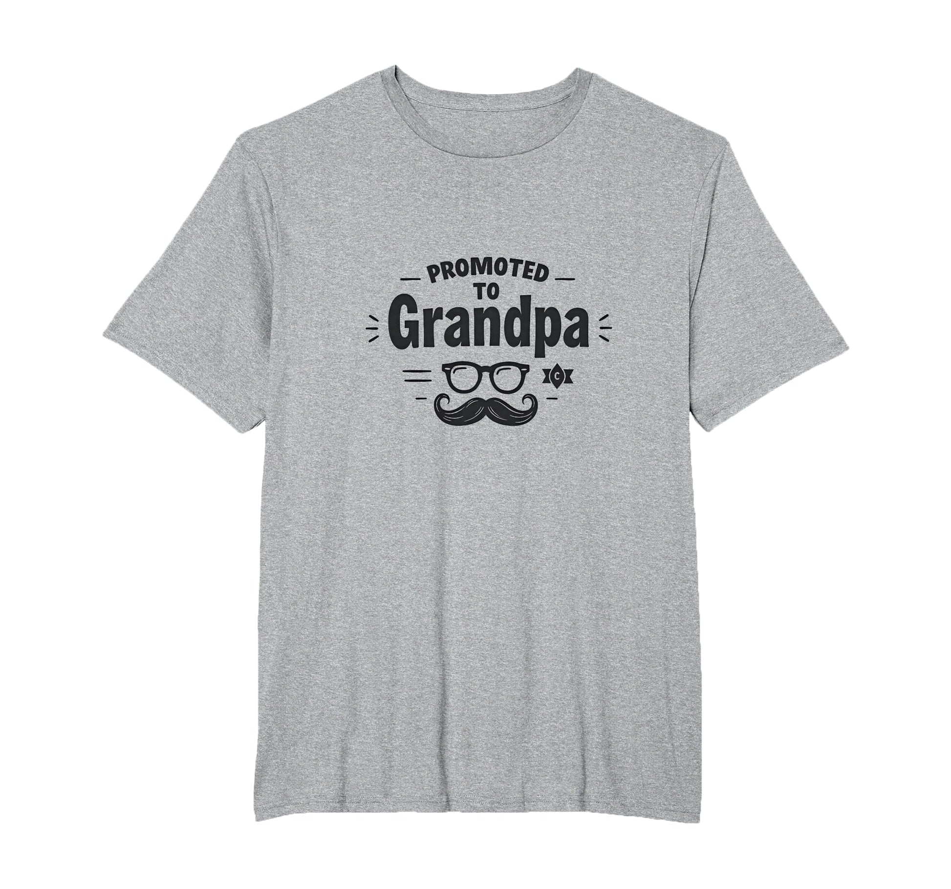 Promoted To Grandpa Funny Mustache Gift T-Shirt - Aesthetic Graphic Unisex - T-Shirt, Sweatshirt, Hoodie