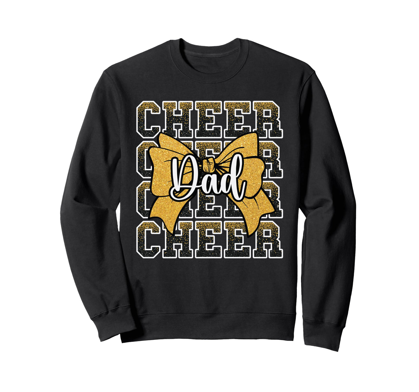 Cheer Dad Daddy Bow Sport Sweatshirt - Fun Novelty Design Men Women - T-Shirt, Sweatshirt, Hoodie