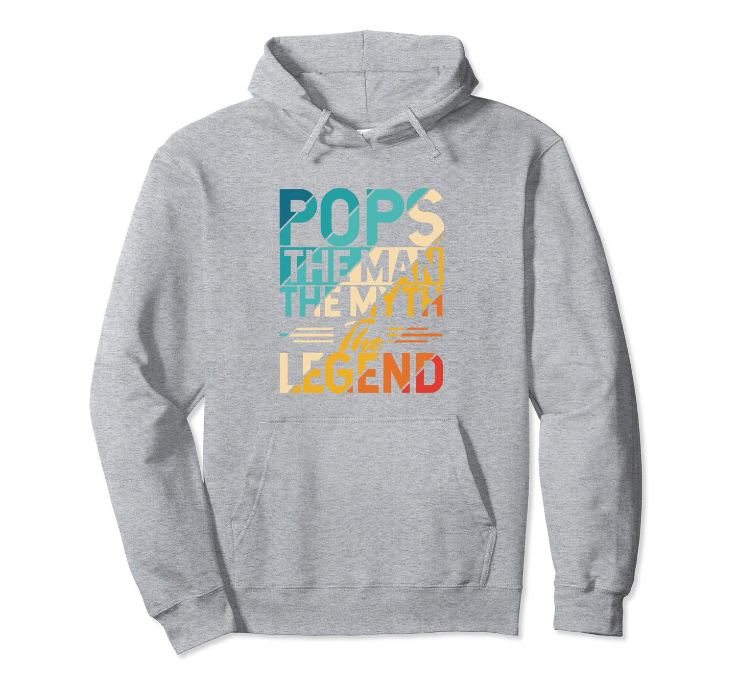Pops Myth Legend Fathers Day Gift Daddy Hoodie - Minimalist Print Men Women - T-Shirt, Sweatshirt, Hoodie