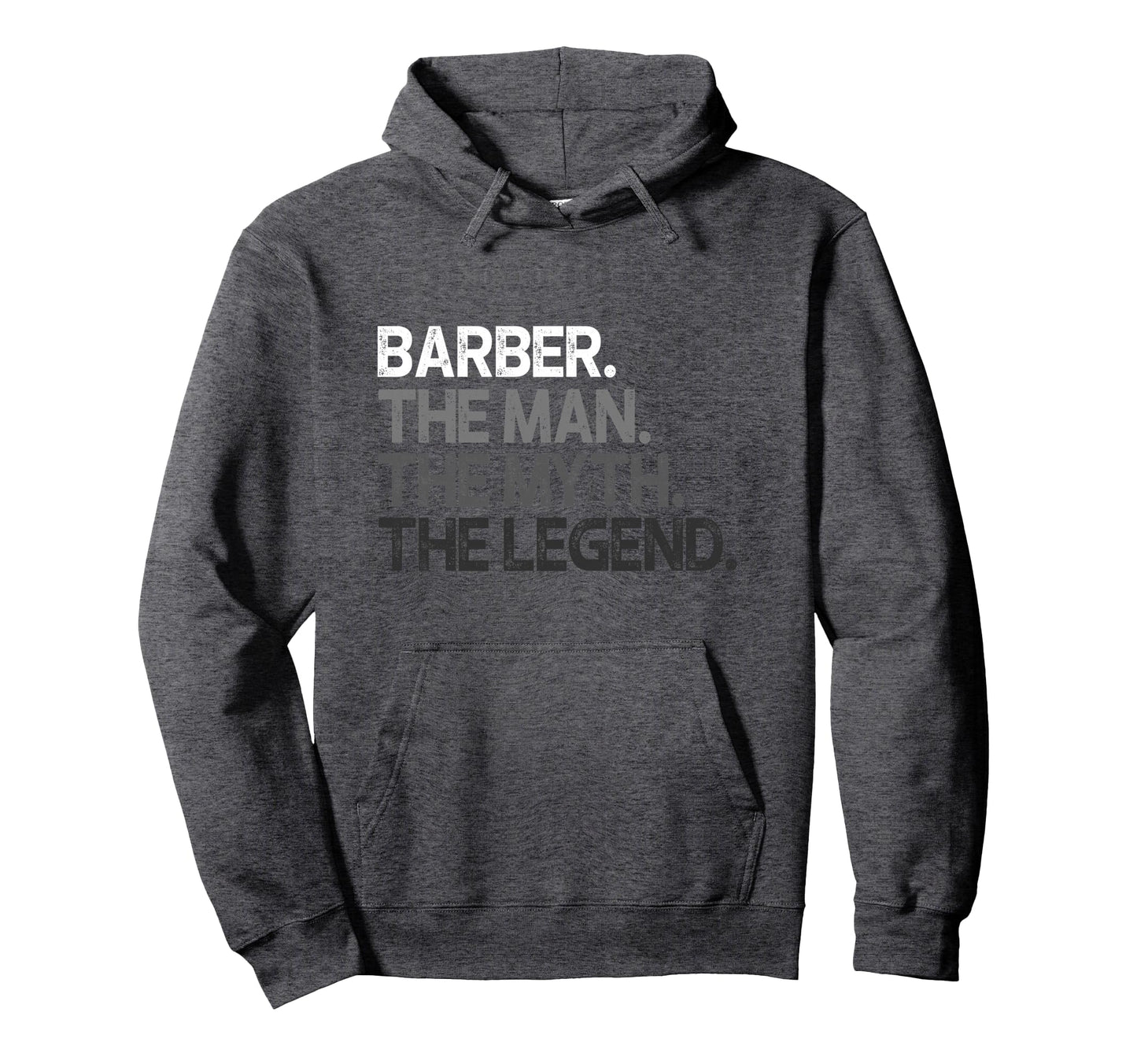 Barber Gift Myth Legend Hoodie - Graphic Print for Adults - T-Shirt, Sweatshirt, Hoodie
