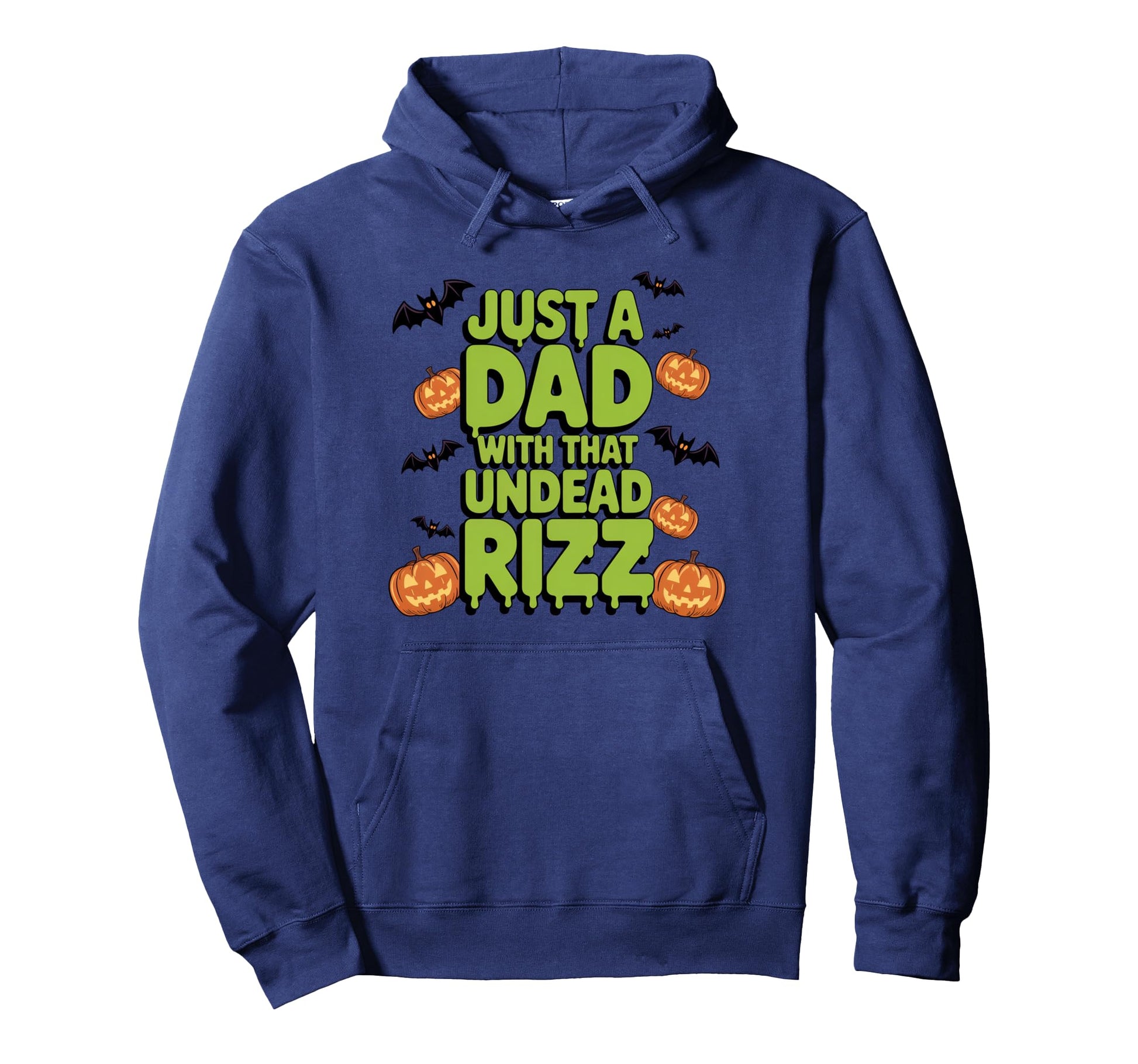 Just Dad That Undead Rizz Sigma Dad Hoodie - Aesthetic Graphic Men Women - T-Shirt, Sweatshirt, Hoodie