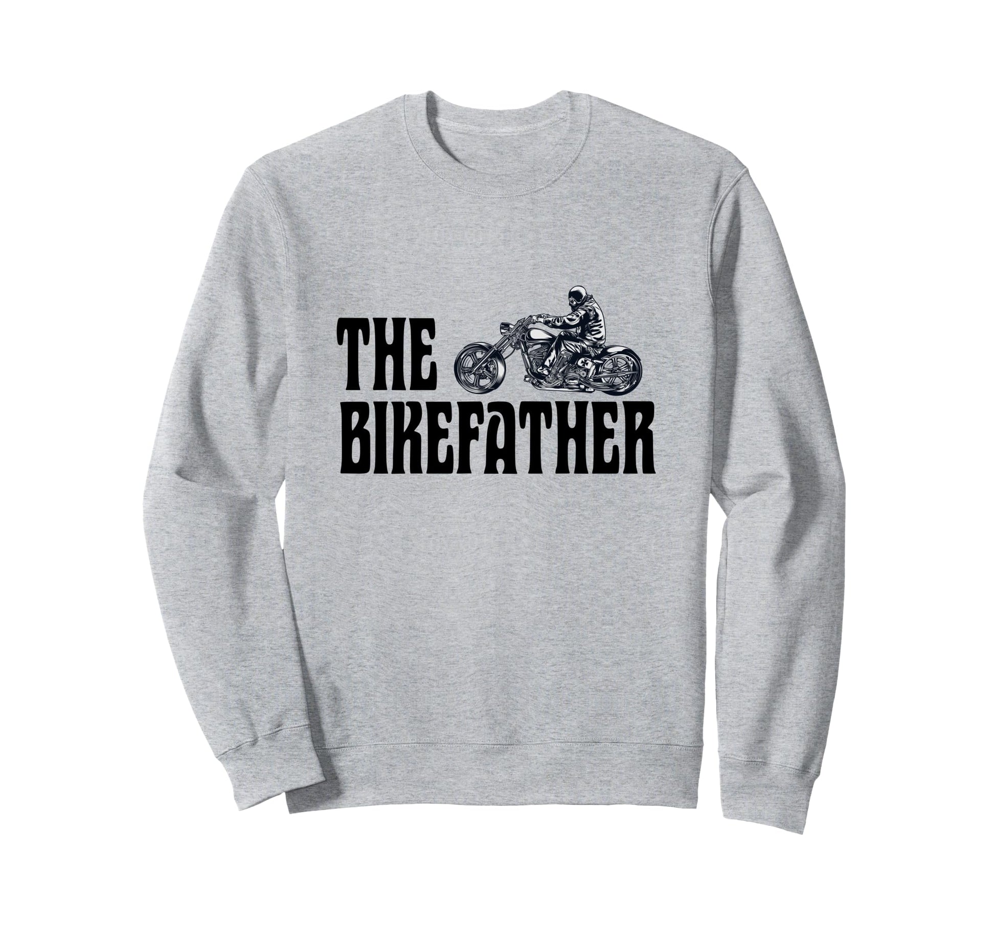 Biker Bikefather Biker Dad Funny Sweatshirt - Custom Art Print Unisex - T-Shirt, Sweatshirt, Hoodie