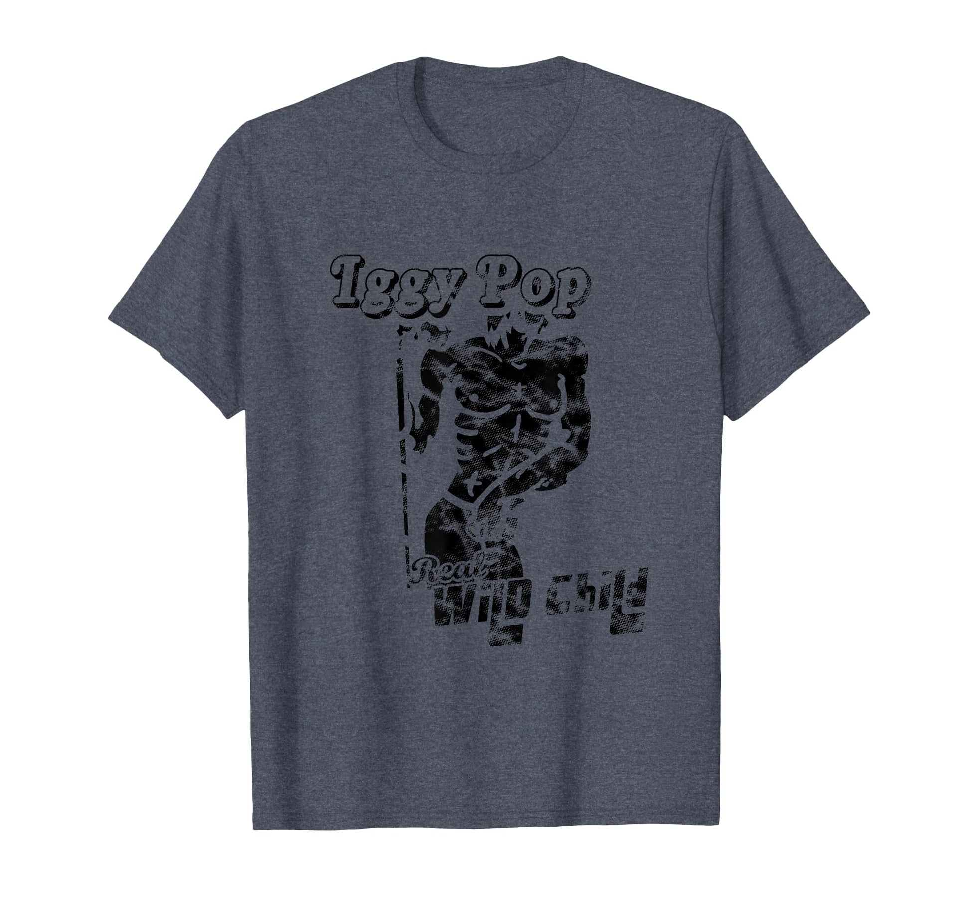 Iggy Pop Real Wild Child T-Shirt - Fun Novelty Design for Adults - T-Shirt, Sweatshirt, Hoodie