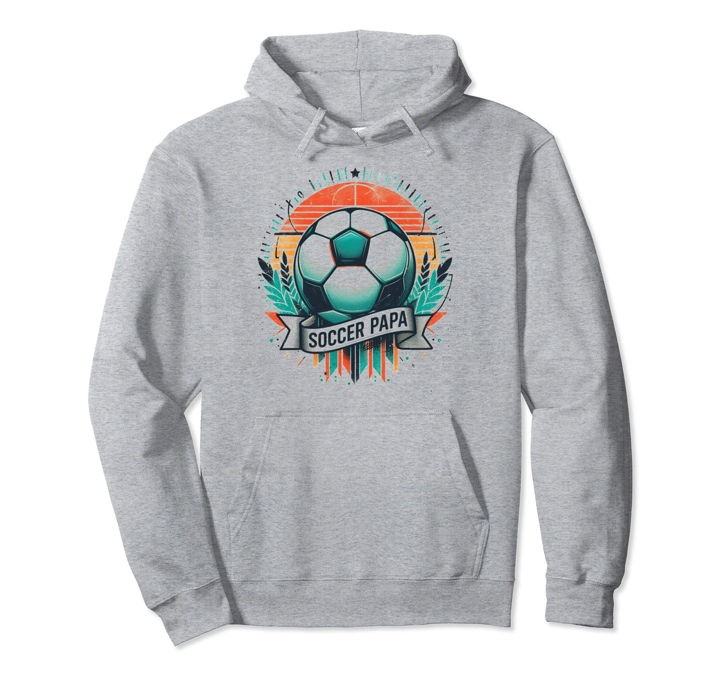Soccer Papa Family Matching Dad Fathers Hoodie - Unique Graphic for Adults - T-Shirt, Sweatshirt, Hoodie