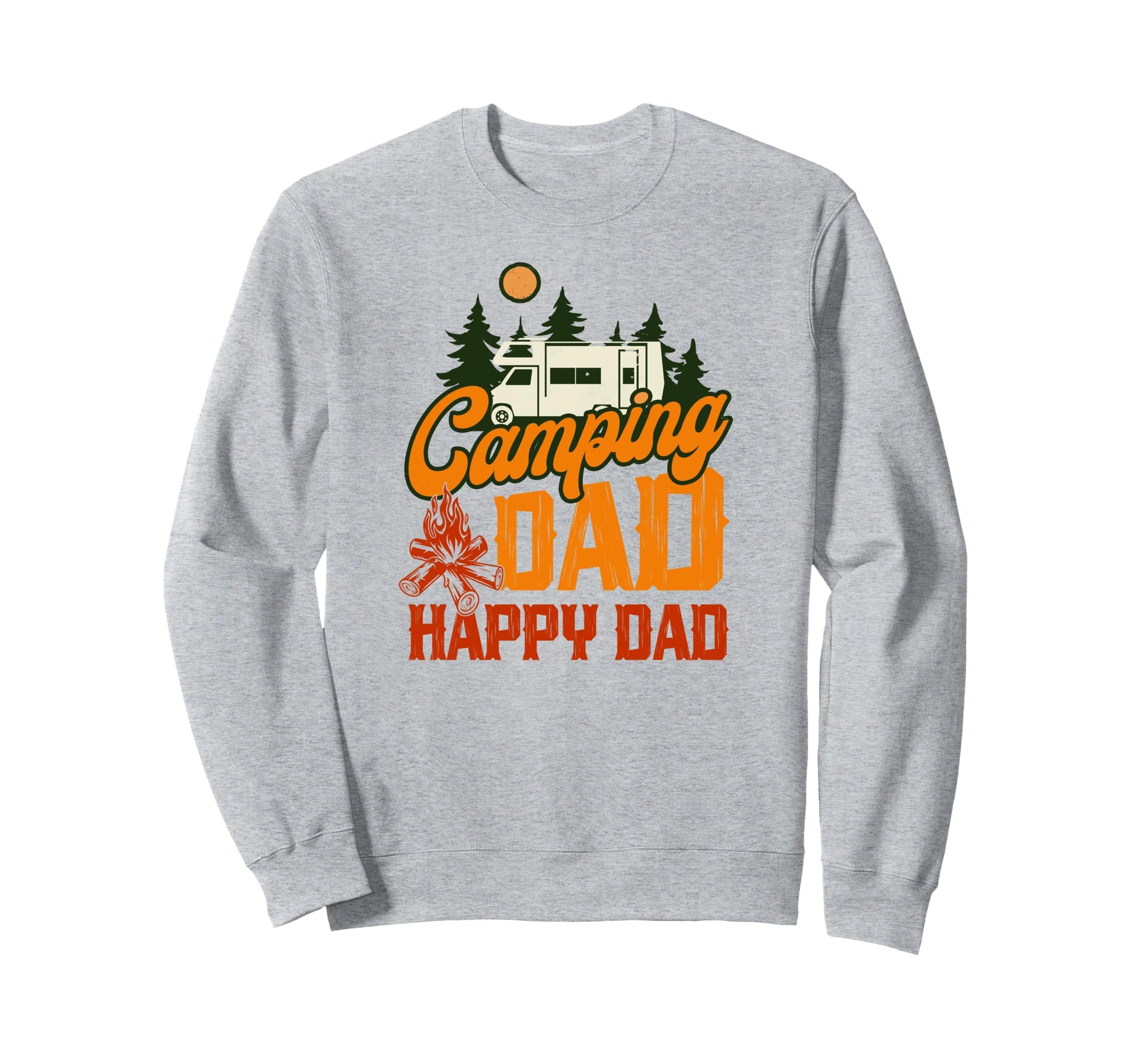 Camping Dad Happy Dad Motorhome Sweatshirt - Streetwear Style Unisex - T-Shirt, Sweatshirt, Hoodie