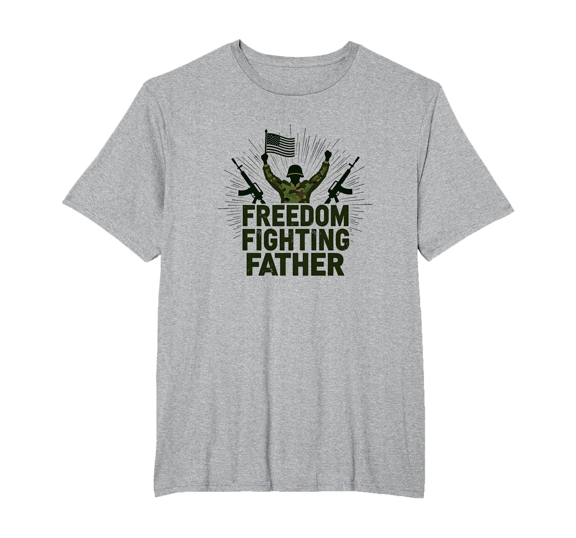 Army Dad Freedom Fighting Father T-Shirt - Custom Art Print Unisex - T-Shirt, Sweatshirt, Hoodie