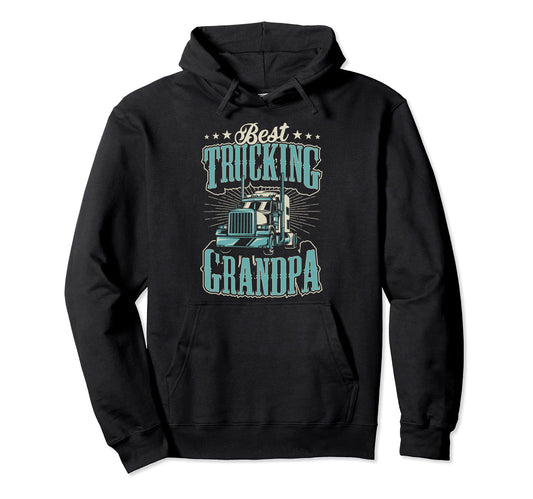 Best Truckin Grandpa Funny Semi Tractor Hoodie - Aesthetic Graphic Unisex - T-Shirt, Sweatshirt, Hoodie
