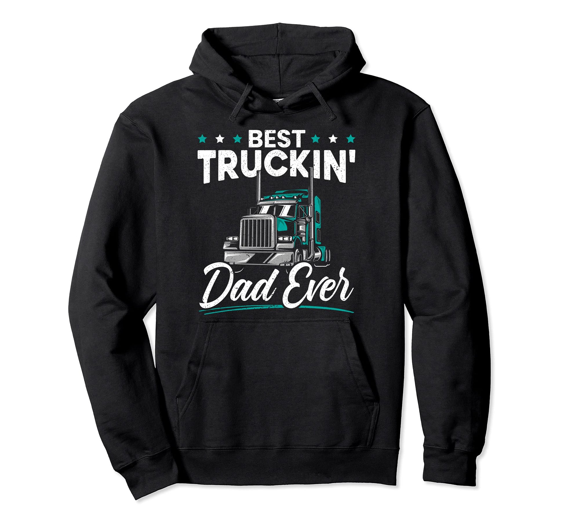Best Trucking Dad Ever Trucker Dad Hoodie - Streetwear Style Unisex - T-Shirt, Sweatshirt, Hoodie