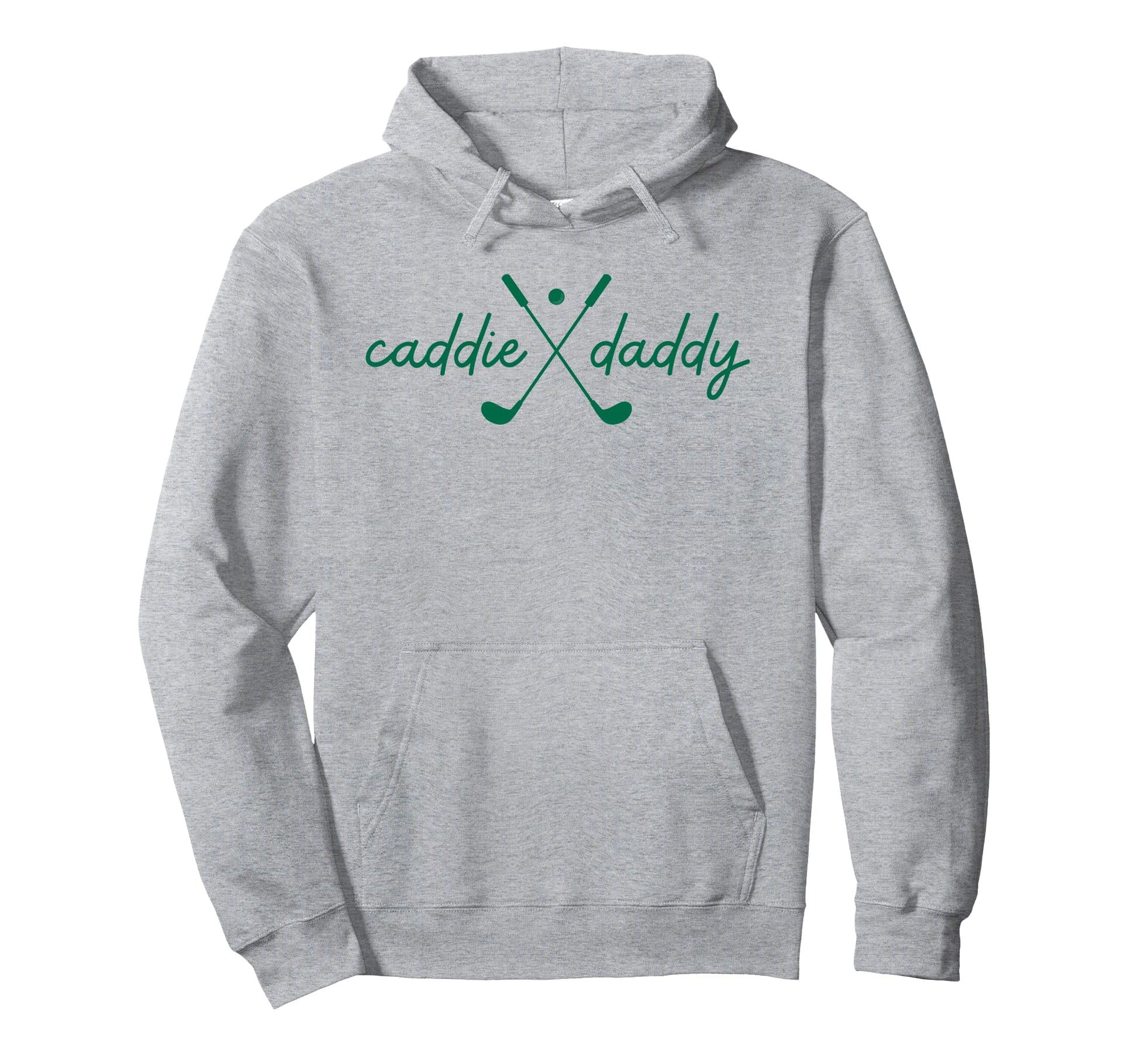 Caddie Daddy Golfing Golfer Funny Hoodie - Casual Everyday Wear for Adults - T-Shirt, Sweatshirt, Hoodie