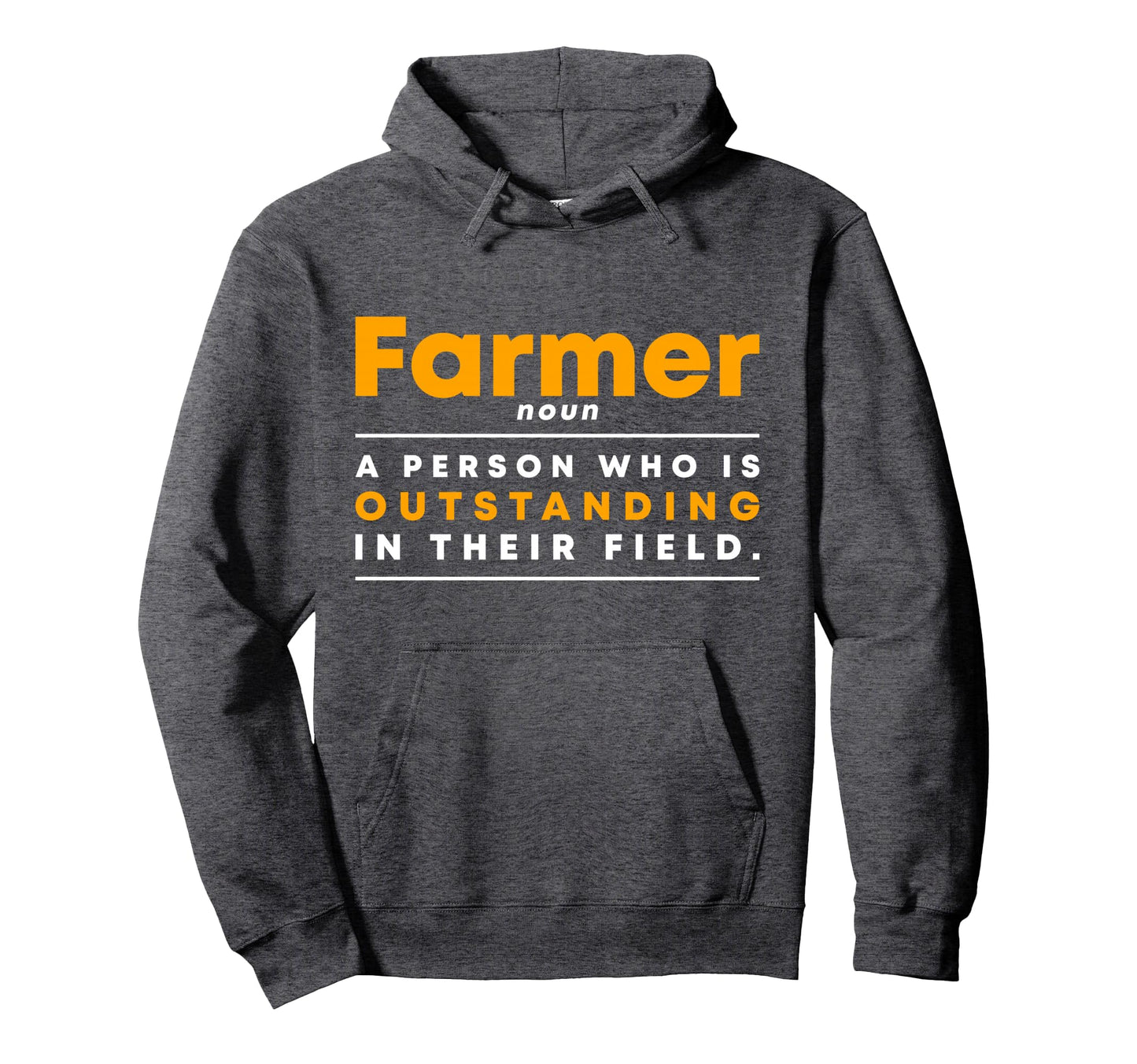 Farmer Definition Farm Gift Farmer Hoodie - Novelty Apparel Men Women - T-Shirt, Sweatshirt, Hoodie