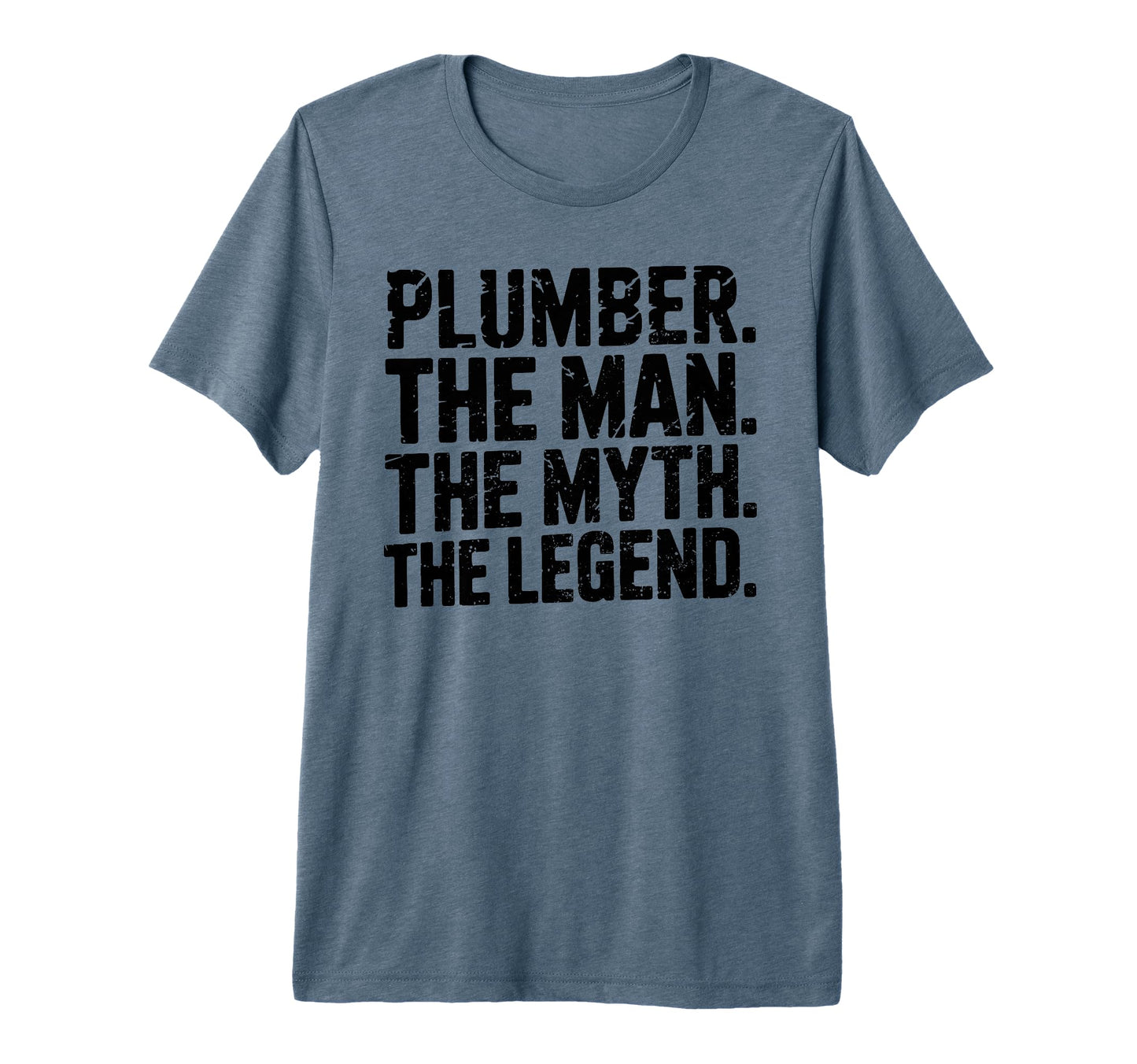 Plumber Myth Legend Funny Father Dad Hero T-Shirt - Unique Graphic Unisex - T-Shirt, Sweatshirt, Hoodie