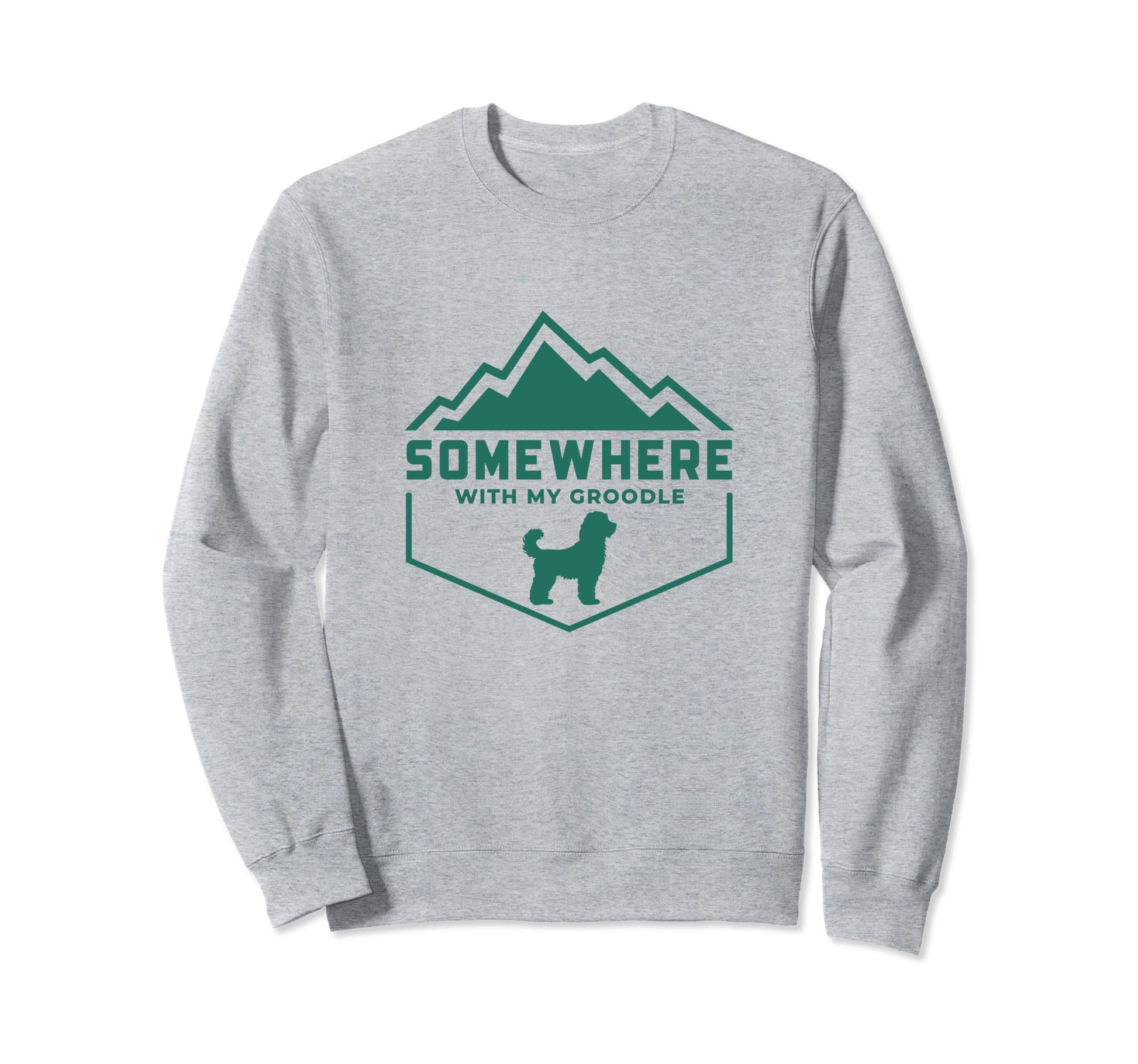 Somewhere My Groodle Outdoor Dog Sweatshirt - Custom Art Print Unisex - T-Shirt, Sweatshirt, Hoodie