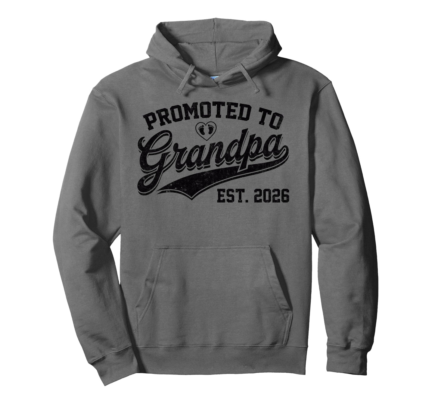 Promoted To Grandpa Est 2026 Grandpa Est Hoodie - Novelty Apparel Unisex - T-Shirt, Sweatshirt, Hoodie