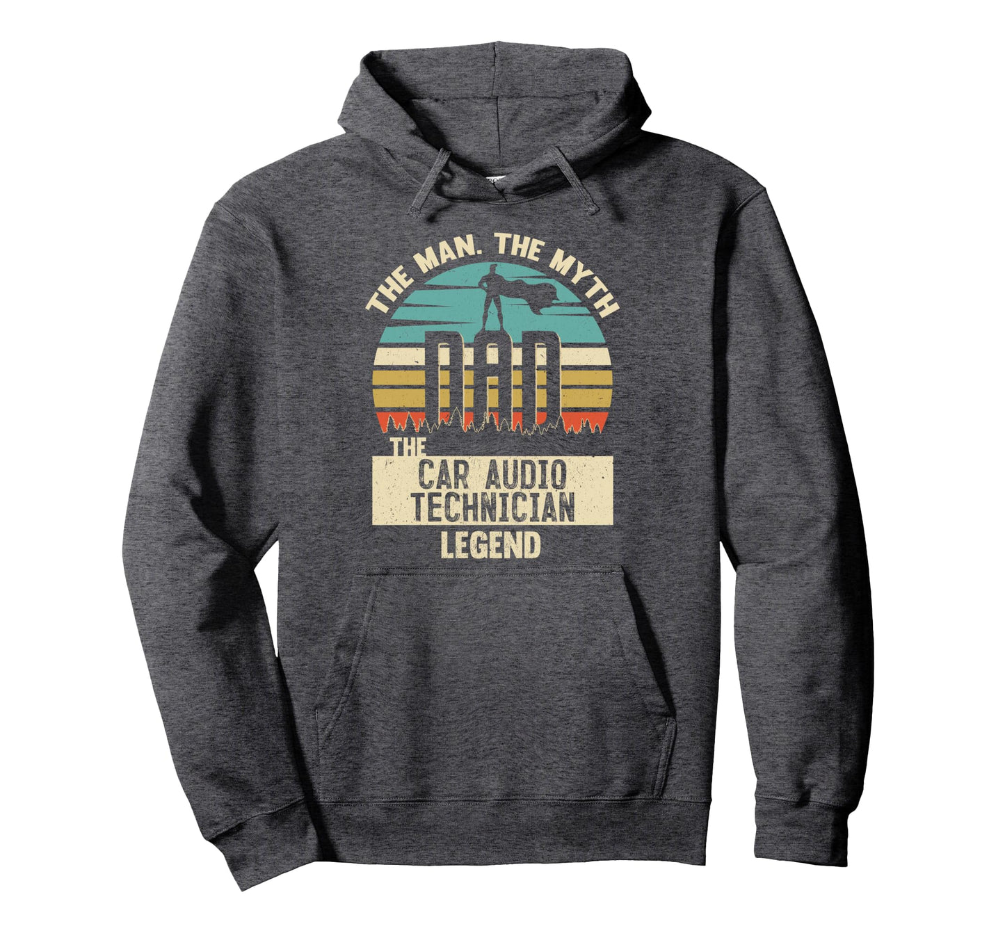 Myth Legend Dad Car Audio Technician Hoodie - Aesthetic Graphic Men Women - T-Shirt, Sweatshirt, Hoodie