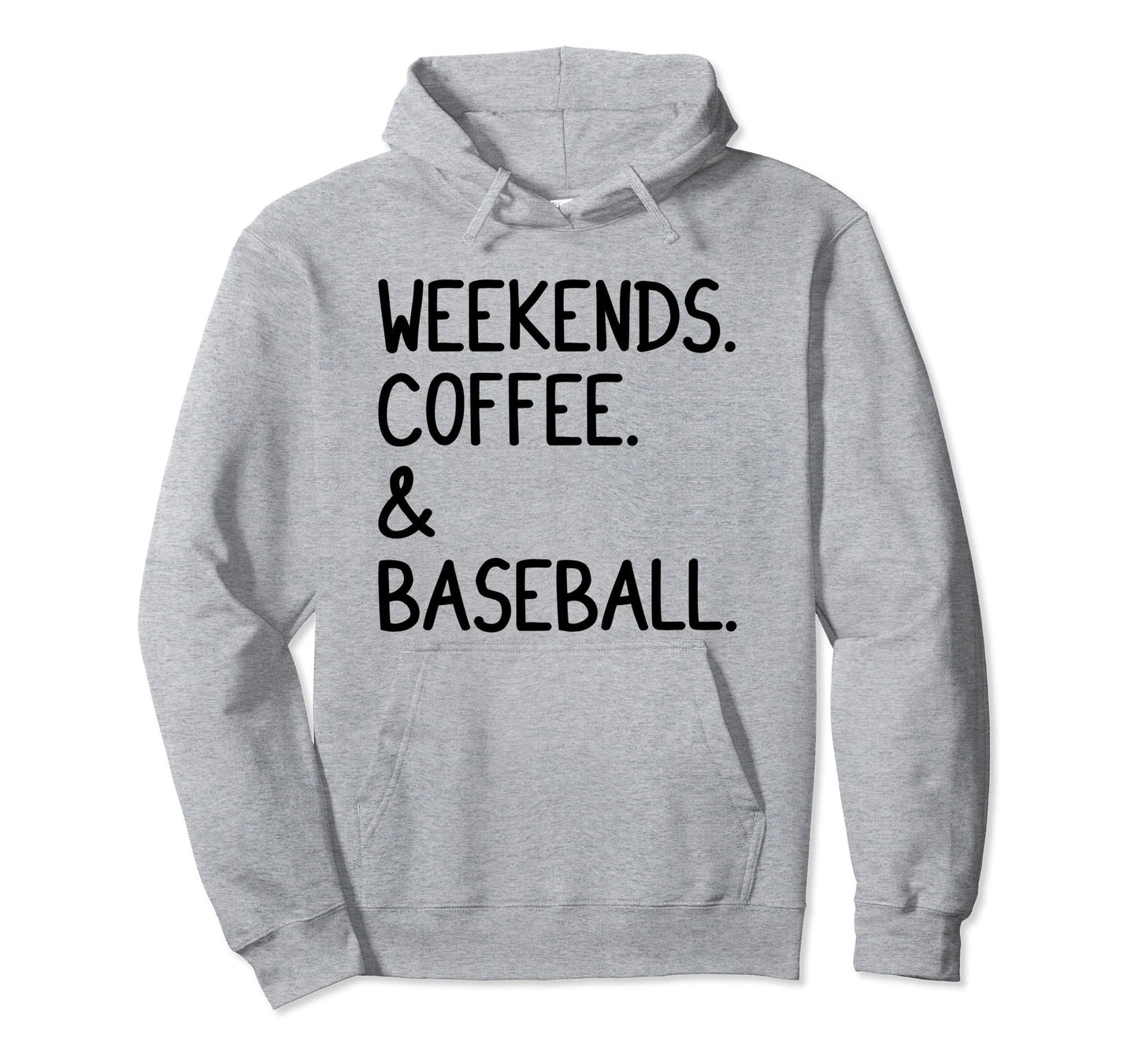 Weekends Coffee And Baseball Funny Hoodie - Minimalist Print for Adults - T-Shirt, Sweatshirt, Hoodie