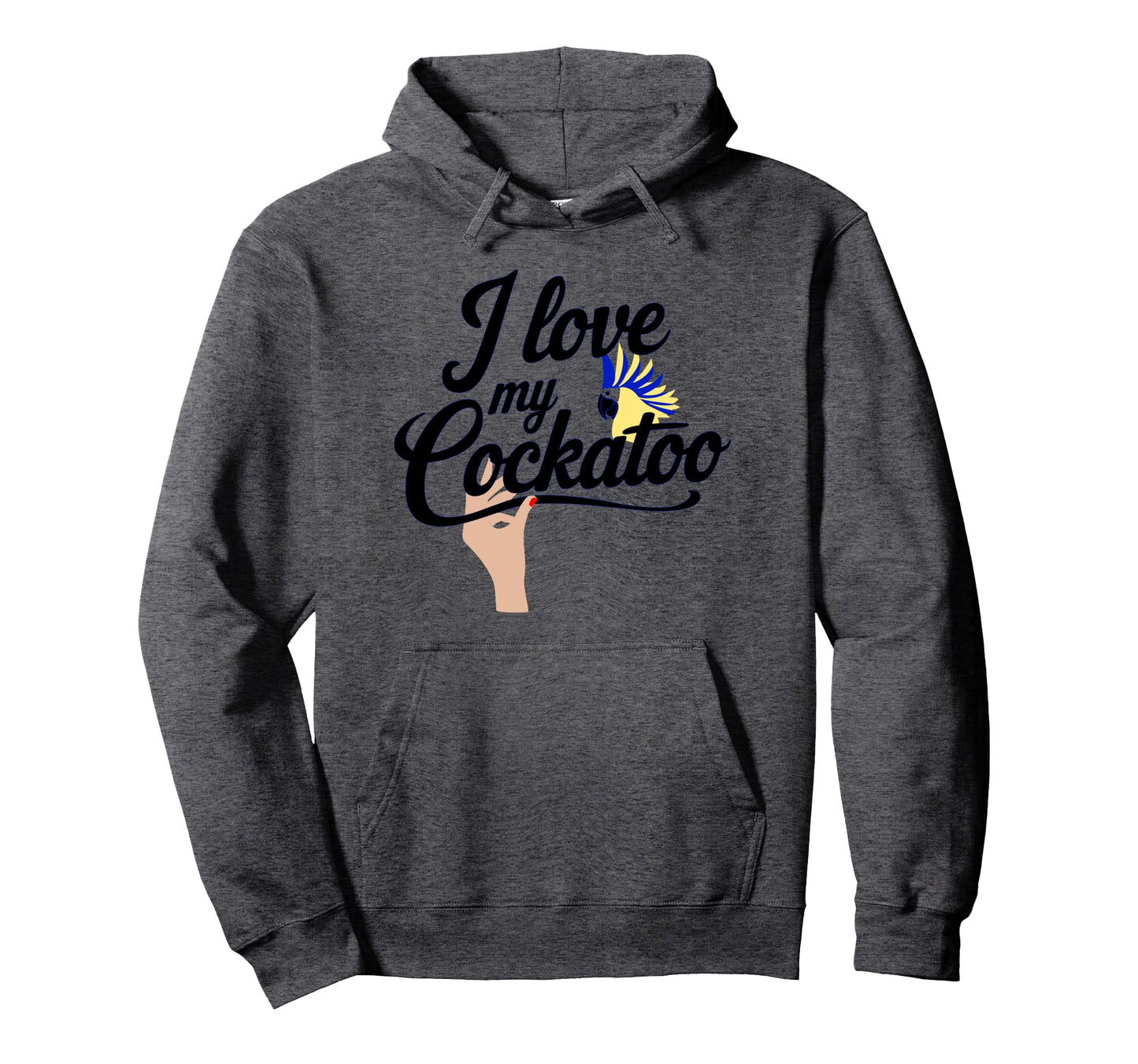Nice I Love My Cockatoo Bird Moms Dads Hoodie - Graphic Print Men Women - T-Shirt, Sweatshirt, Hoodie