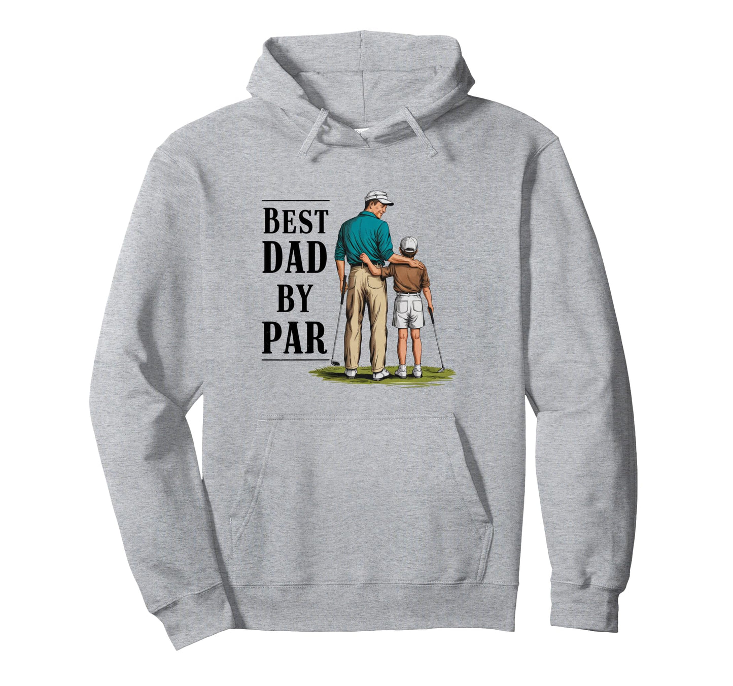 Best Dad Par Fathers Day Golf Hoodie - Graphic Print Unisex - T-Shirt, Sweatshirt, Hoodie