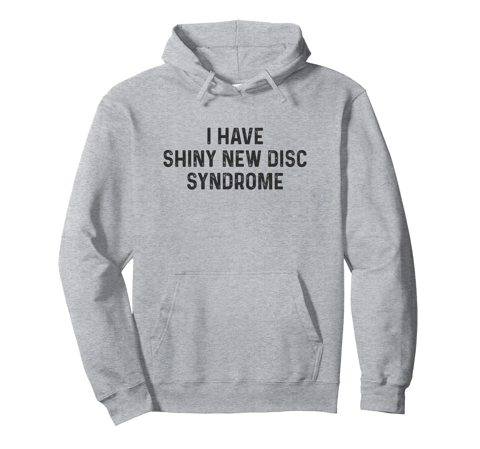 Funny Disc Golf Dad Joke Hoodie - Custom Art Print for Adults - T-Shirt, Sweatshirt, Hoodie
