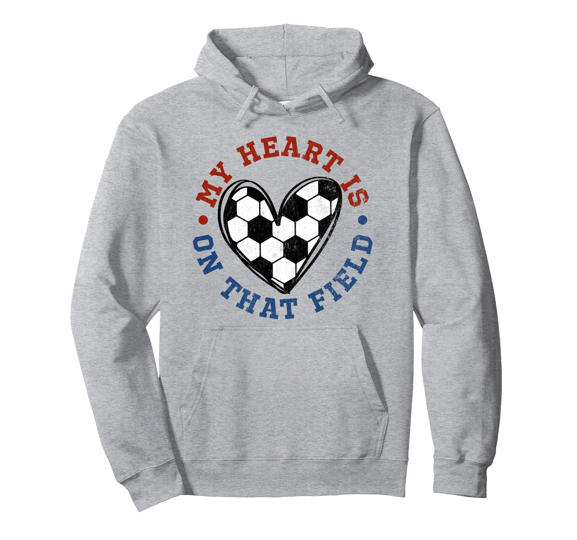 My Heart Is That Field Soccer Hoodie - Casual Everyday Wear for Adults - T-Shirt, Sweatshirt, Hoodie