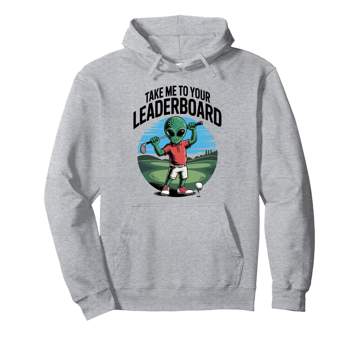 Golfer Take Me To Your Leaderboard Hoodie - Minimalist Print for Adults - T-Shirt, Sweatshirt, Hoodie