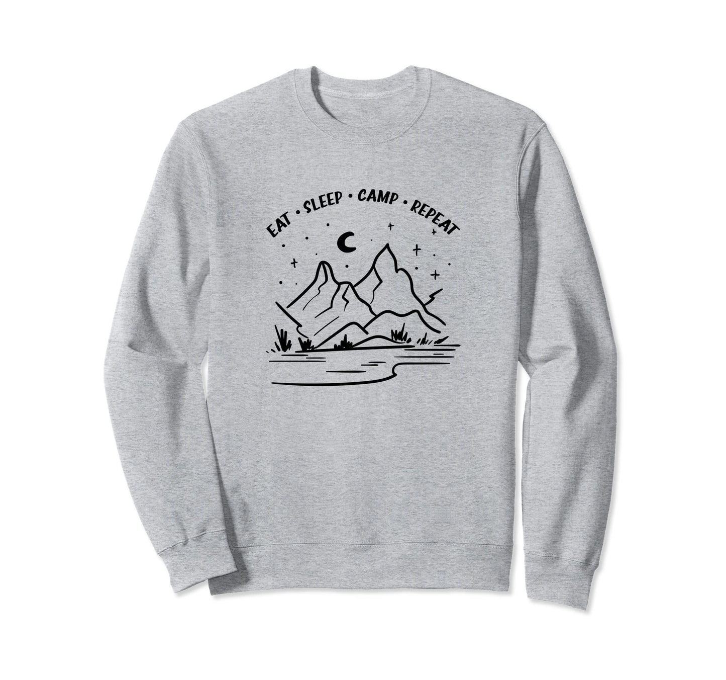 Eat Sleep Camping Repeat Nature Wildlife Sweatshirt - Graphic Print Unisex - T-Shirt, Sweatshirt, Hoodie