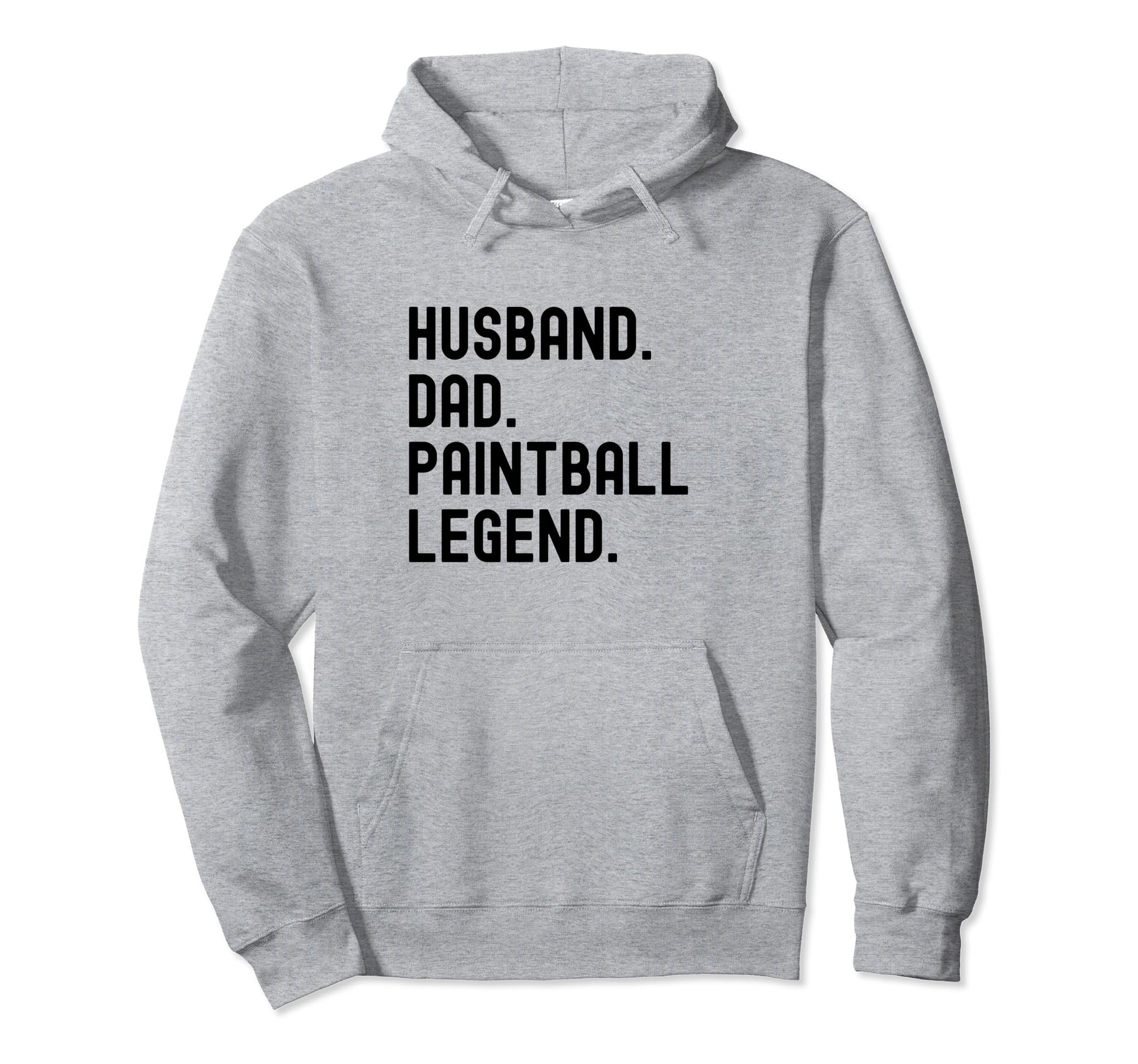 Paintball Dad Husband Legend Shirts T-Shirt - Streetwear Style Men Women - T-Shirt, Sweatshirt, Hoodie
