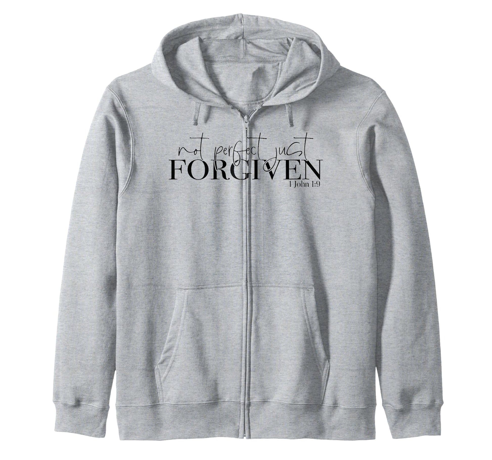 Funny Not Just Forgiven T-Shirt - Streetwear Style for Adults - T-Shirt, Sweatshirt, Hoodie