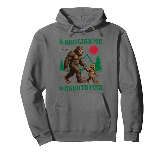 Brother Like Me Bigfoot Sasquatch Hoodie - Novelty Apparel for Adults - T-Shirt, Sweatshirt, Hoodie