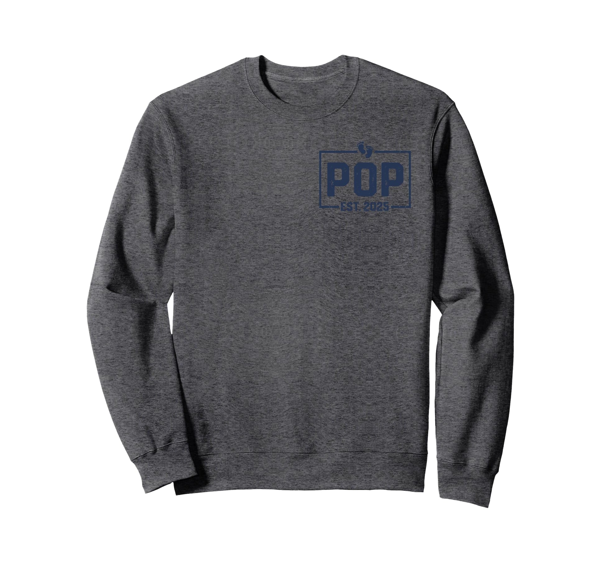 Pops Est 2025 Promoted To Pops Sweatshirt - Novelty Apparel for Adults - T-Shirt, Sweatshirt, Hoodie