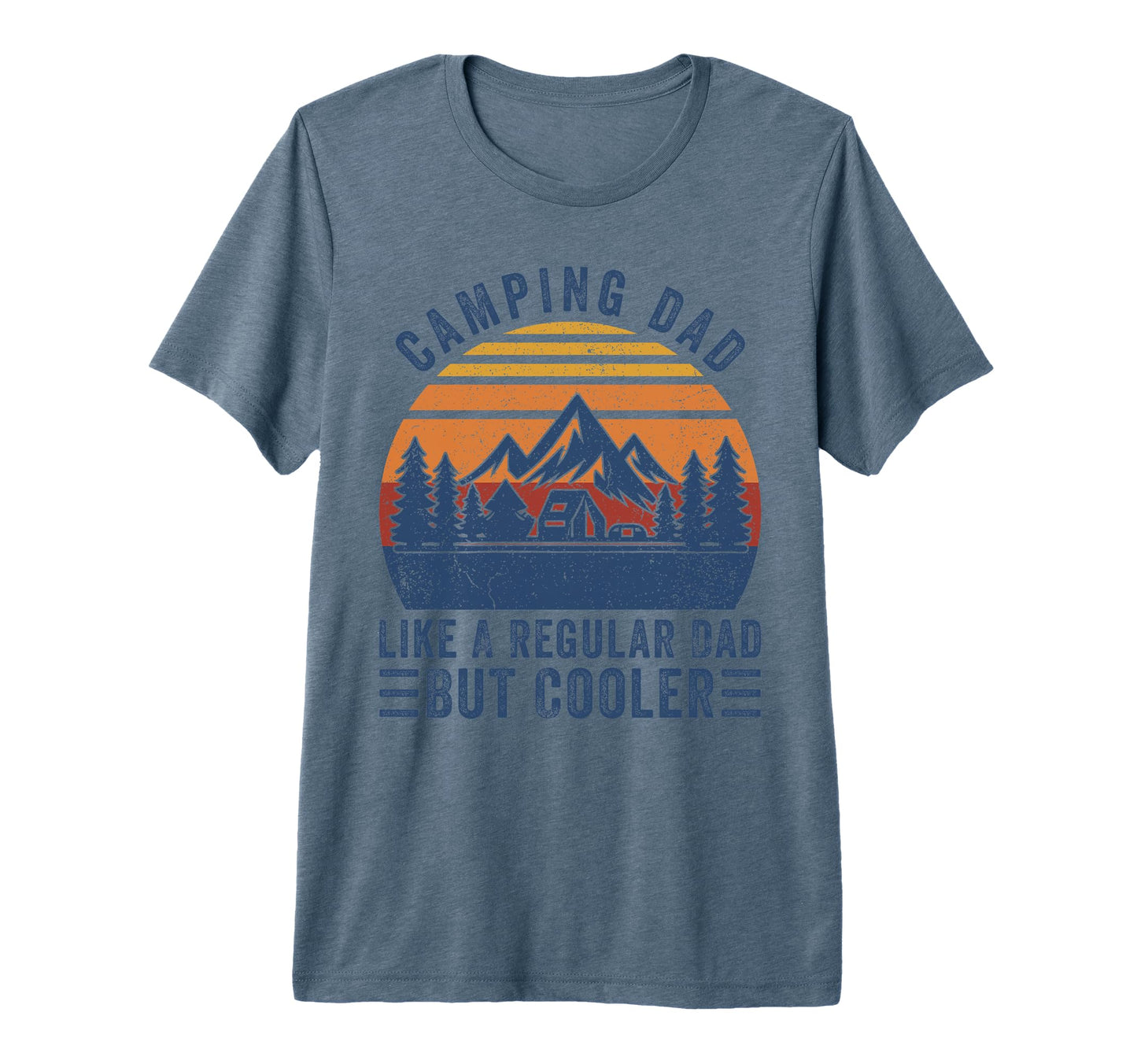 Camping Dad Like Regular Dad But Cooler Tri T-Shirt - Graphic Print Unisex - T-Shirt, Sweatshirt, Hoodie