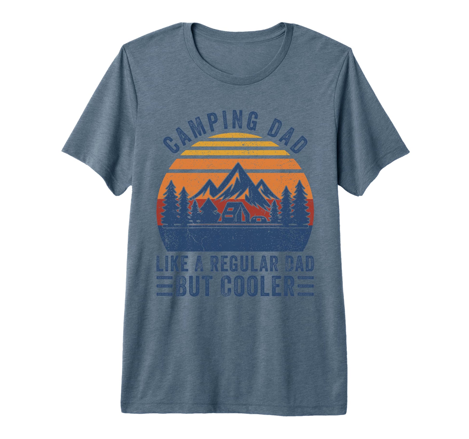 Camping Dad Like Regular Dad But Cooler Tri T-Shirt - Graphic Print Unisex - T-Shirt, Sweatshirt, Hoodie