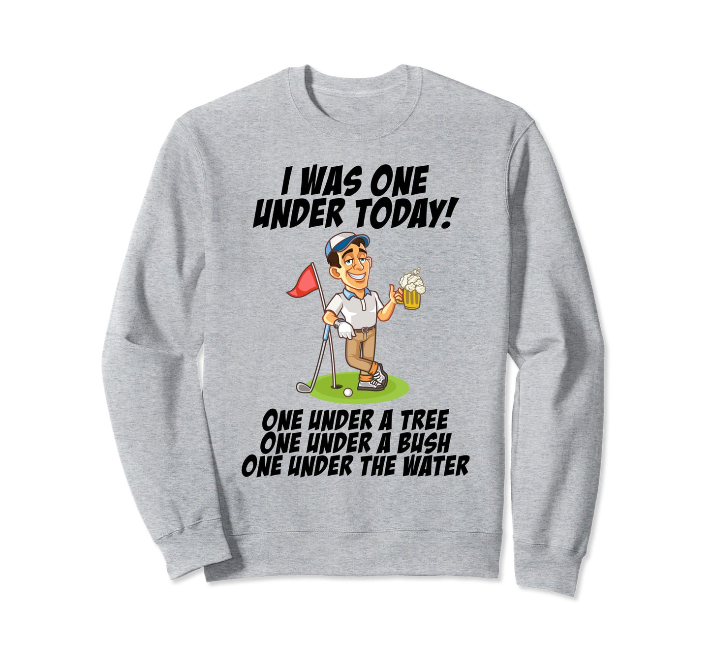 Funny Mens Golfing Golf Dad Par One Sweatshirt - Custom Art Print Unisex - T-Shirt, Sweatshirt, Hoodie