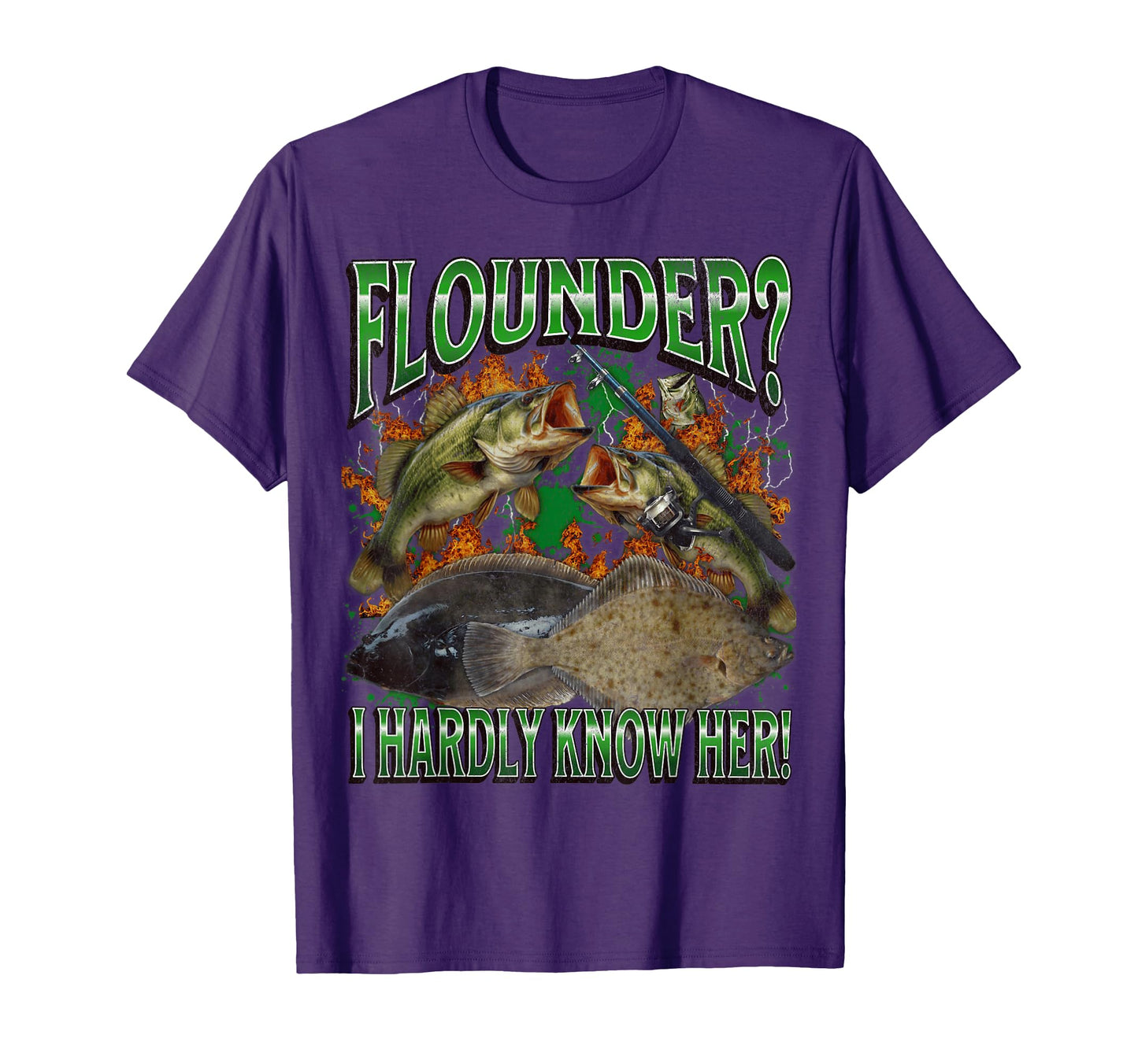 Flounder I Hardly Know Her Funny T-Shirt - Unique Graphic Men Women - T-Shirt, Sweatshirt, Hoodie