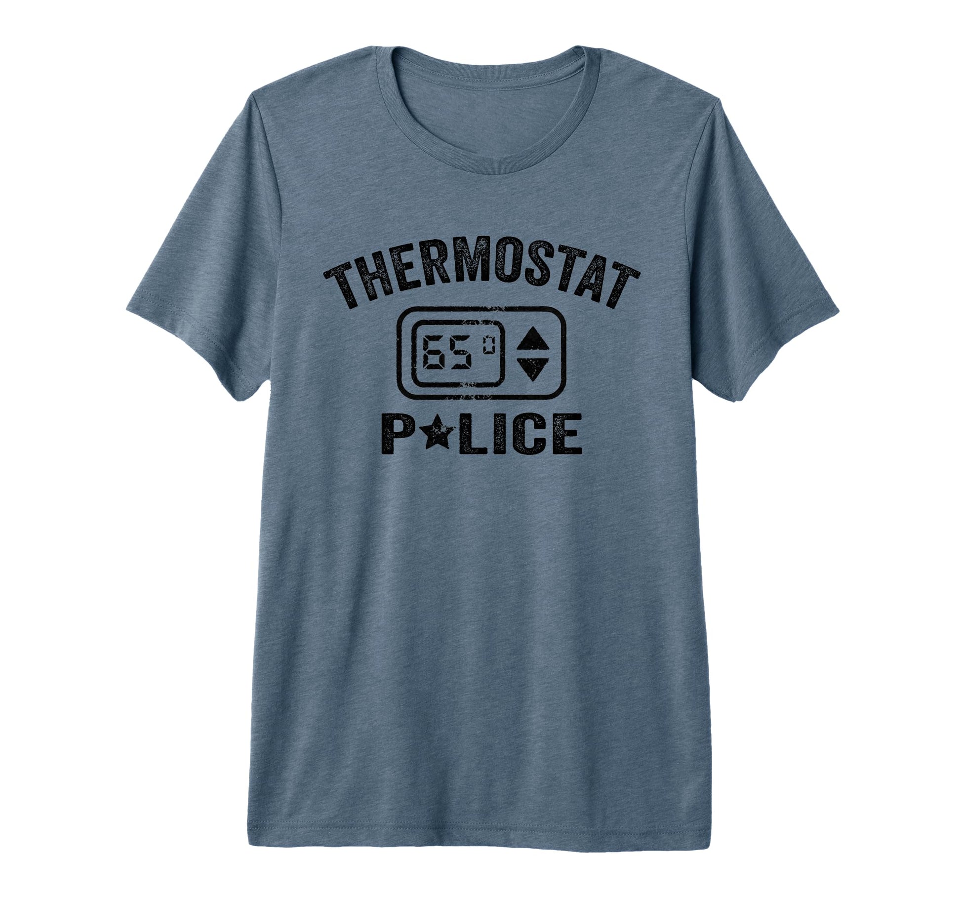 Thermostat Police Mom Dad Husband Wife T-Shirt - Trendy Graphic Men Women - T-Shirt, Sweatshirt, Hoodie