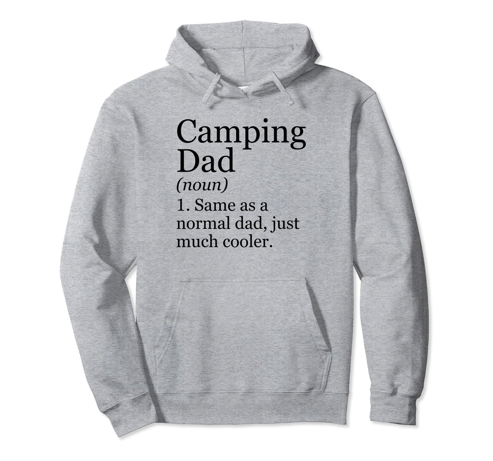 Camping Dad Definition Funny Sarcastic Hoodie - Aesthetic Graphic Unisex - T-Shirt, Sweatshirt, Hoodie