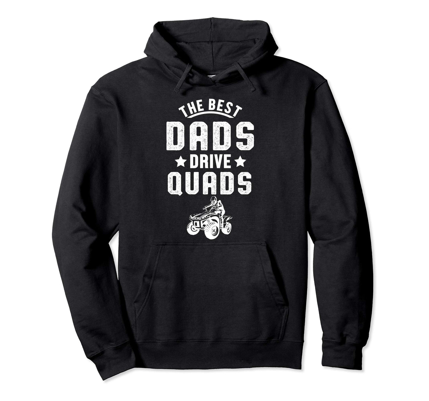 Best Dad Drive Quads Quad Atv Motorsport Hoodie - Minimalist Print Unisex - T-Shirt, Sweatshirt, Hoodie