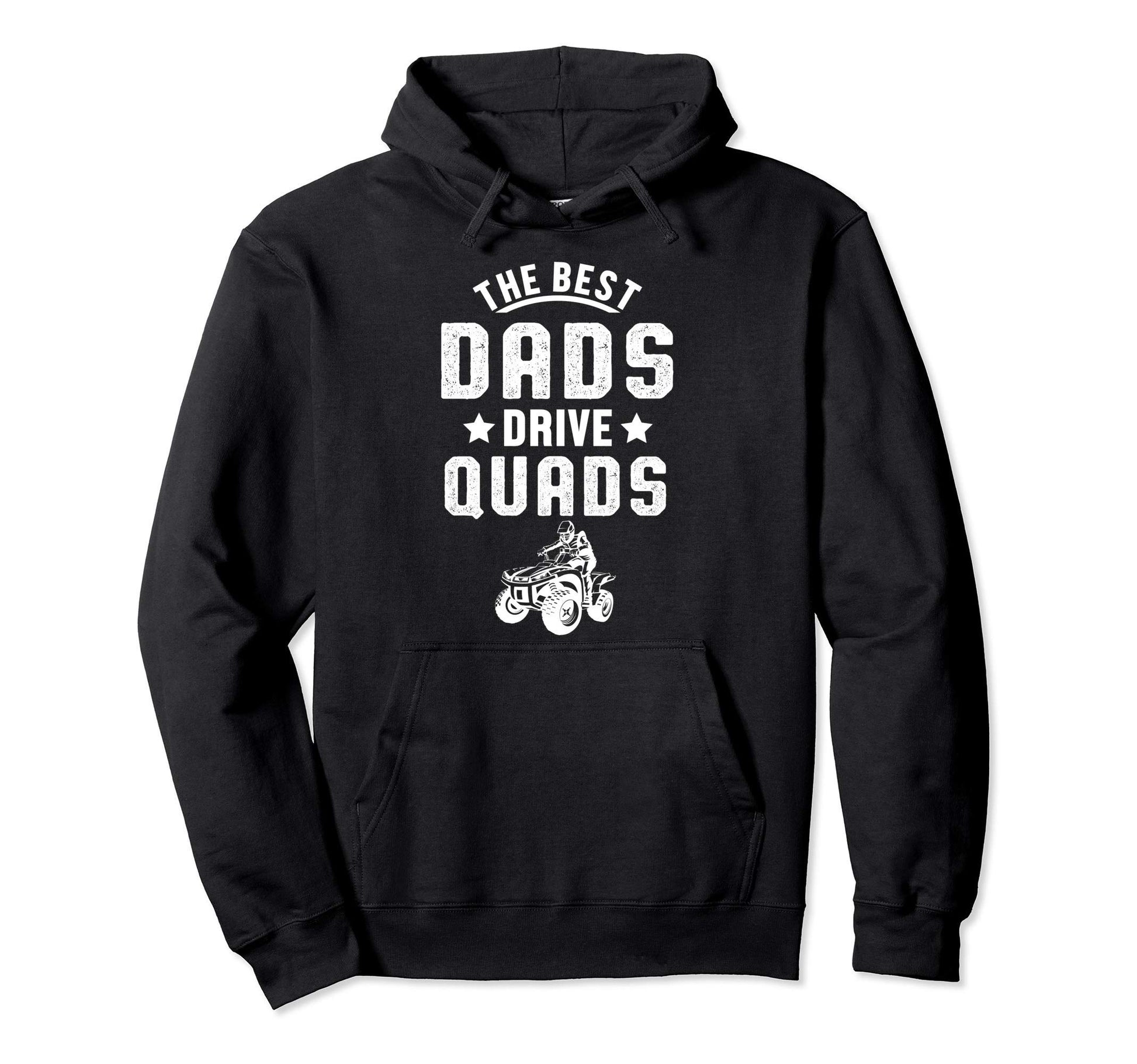 Best Dad Drive Quads Quad Atv Motorsport Hoodie - Minimalist Print Unisex - T-Shirt, Sweatshirt, Hoodie